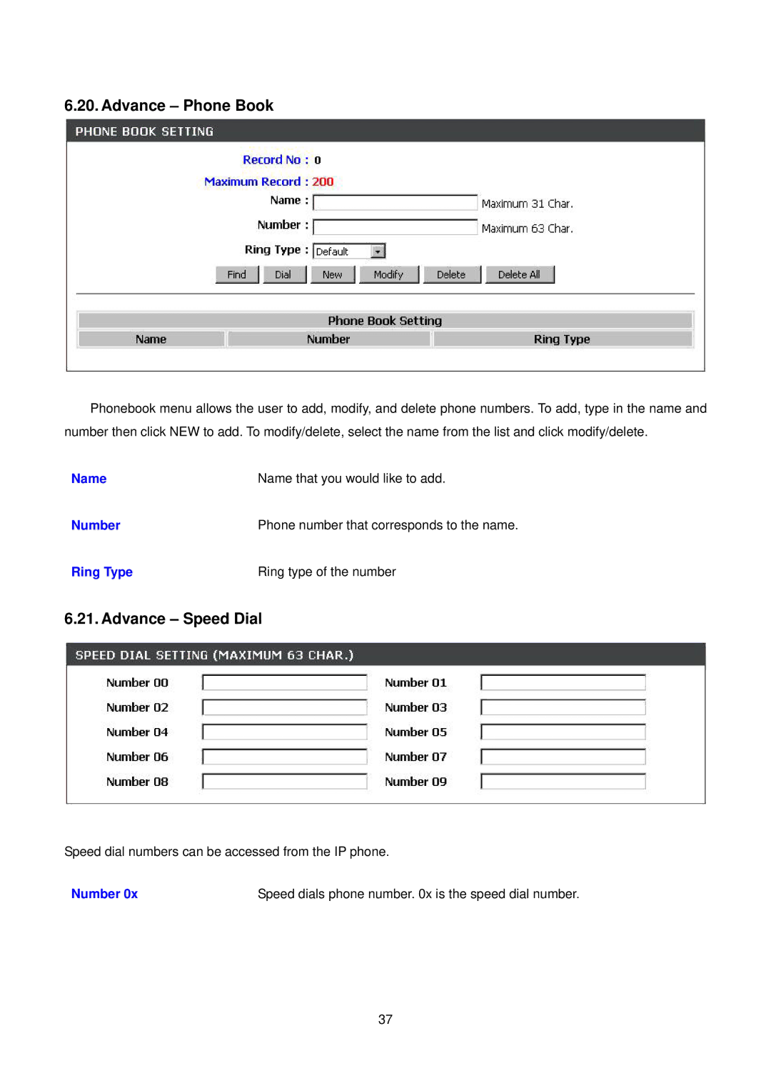 D-Link DPH-150S Advance Phone Book, Advance Speed Dial, Number Speed dials phone number x is the speed dial number 