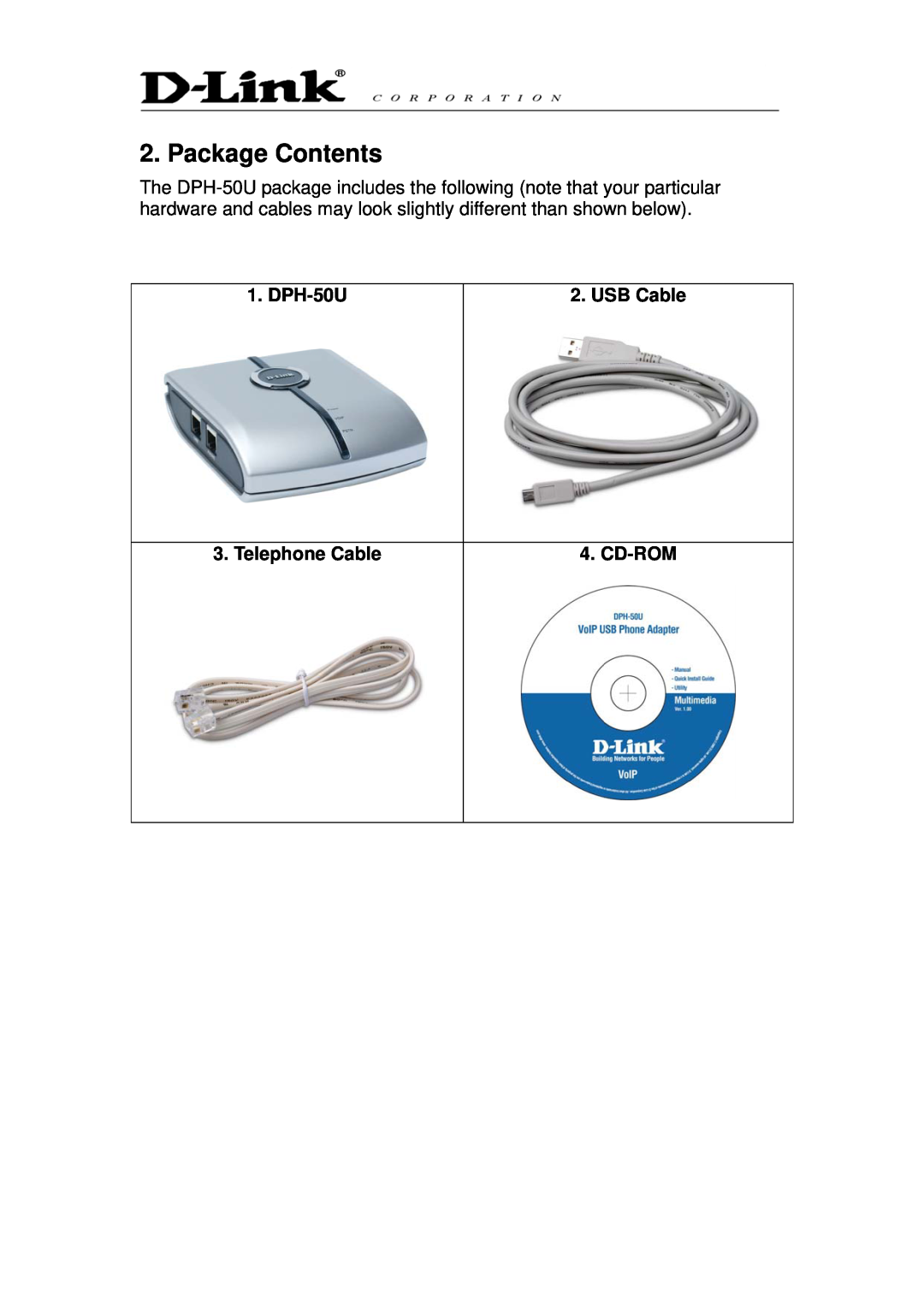 D-Link DPH-50U manual Package Contents, USB Cable, Telephone Cable, Cd-Rom 