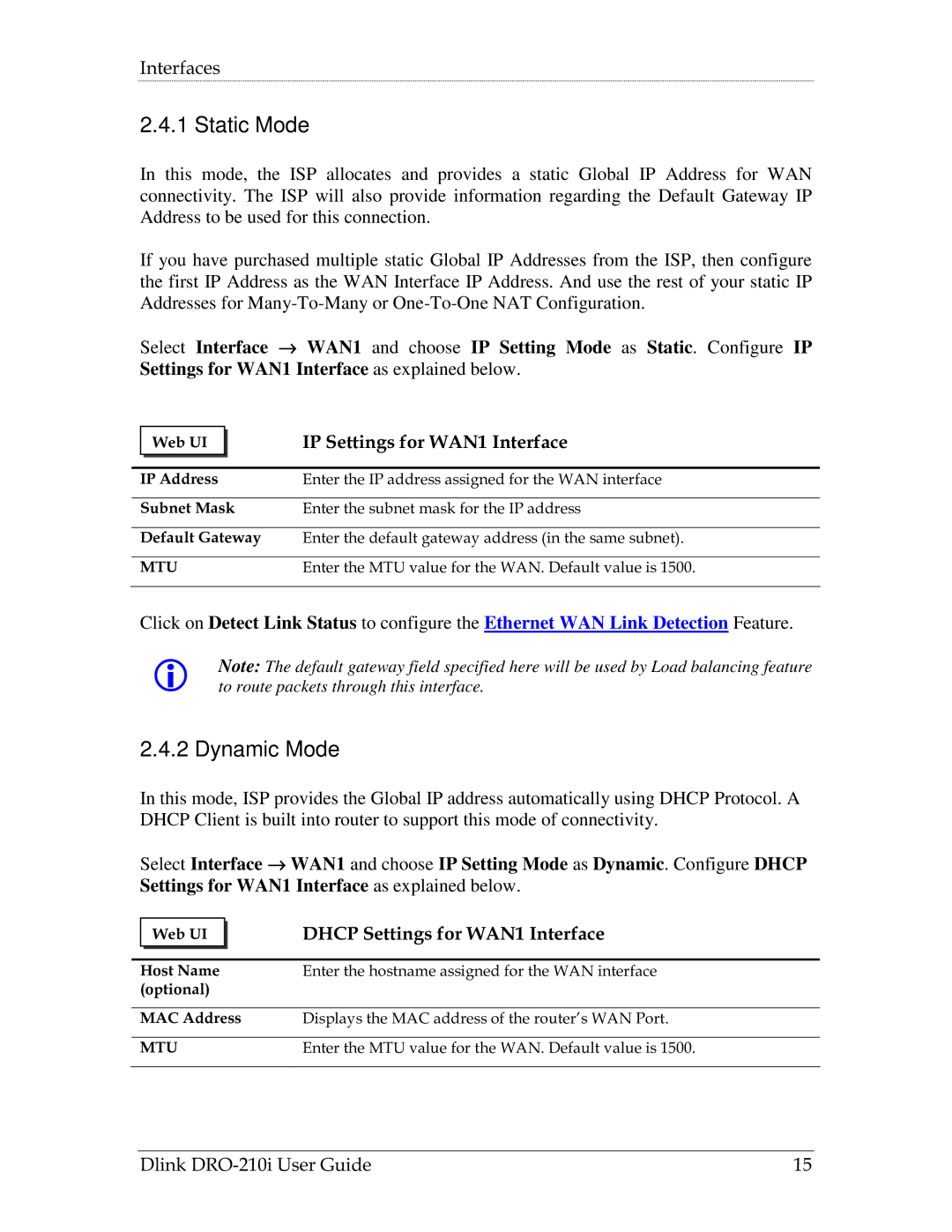 D-Link DRO-210i manual Static Mode, Dynamic Mode, IP Settings for WAN1 Interface, Dhcp Settings for WAN1 Interface 