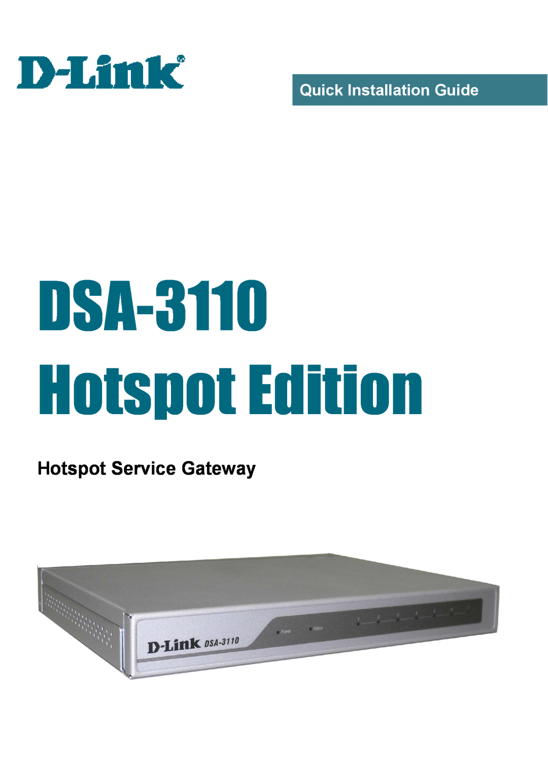 D-Link manual DSA-3110 Hotspot Edition, Hotspot Service Gateway, Quick Installation Guide 