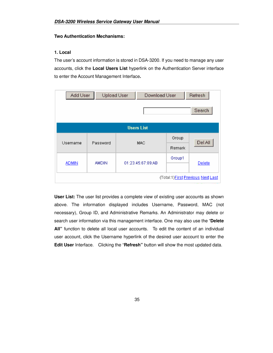 D-Link DSA-3200 user manual Two Authentication Mechanisms Local 