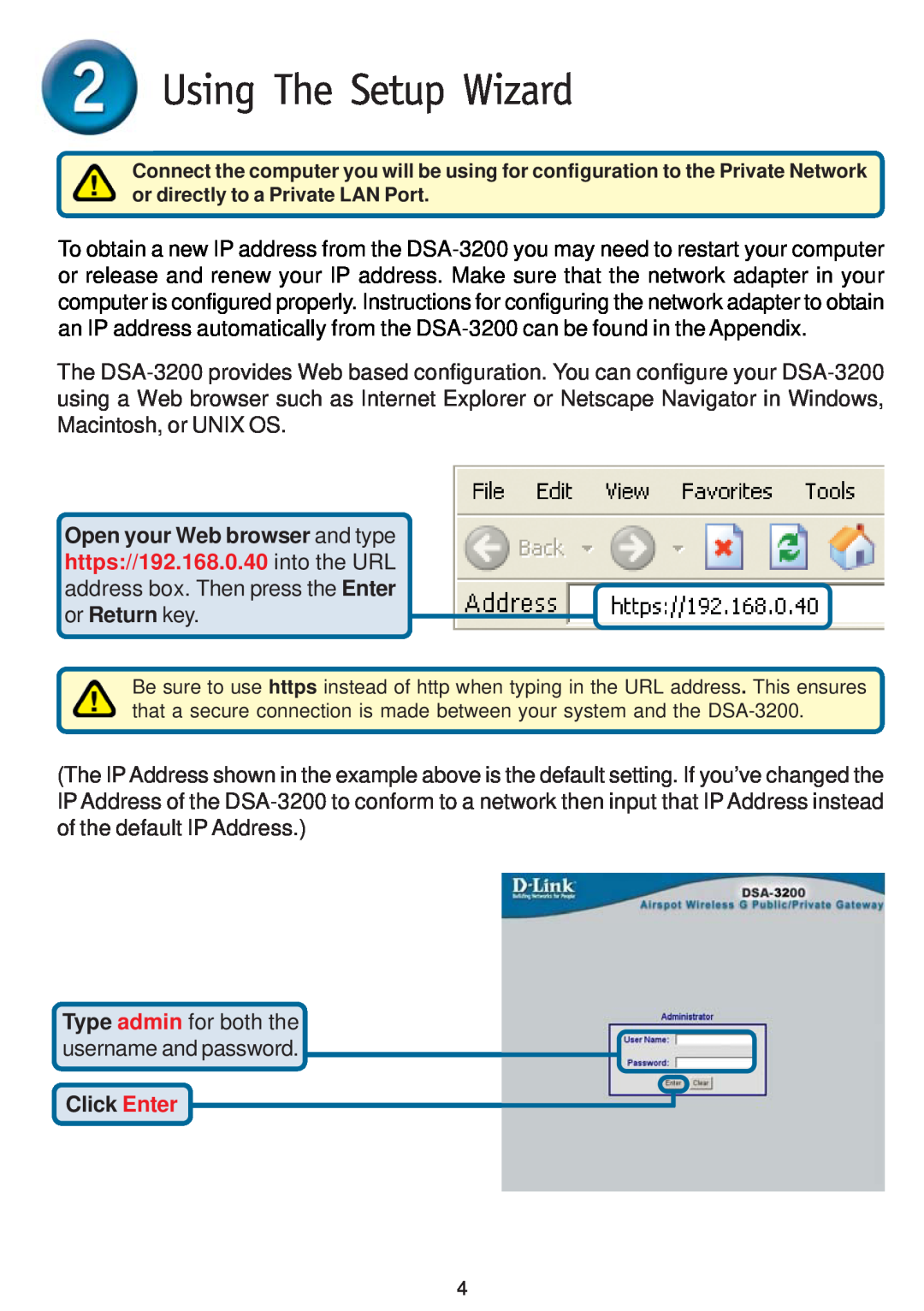 D-Link DSA-3200 warranty Using The Setup Wizard, Click Enter 