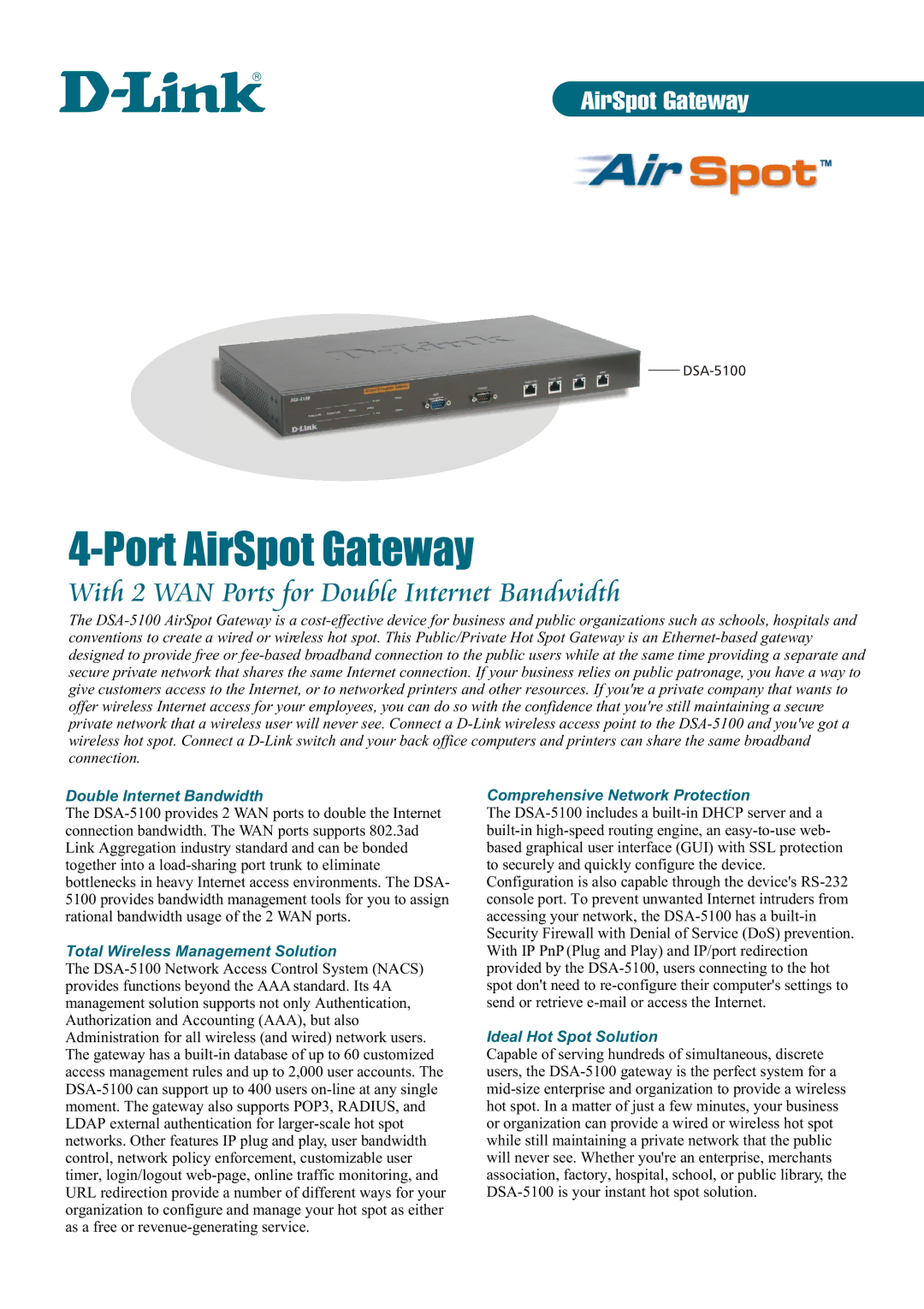 D-Link DSA-5100 manual Double Internet Bandwidth, Total Wireless Management Solution, Comprehensive Network Protection 