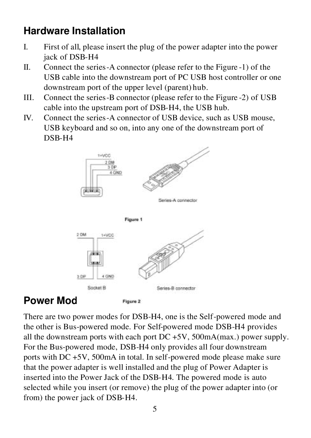 D-Link DSB-H4 user manual Hardware Installation, Power Mode Setting 