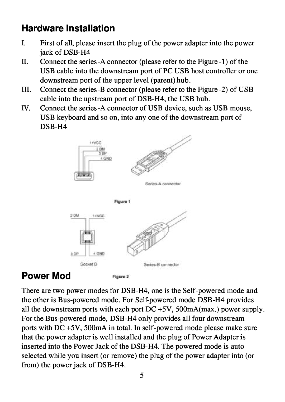 D-Link DSB-H4 user manual Hardware Installation, Power Mode Setting 