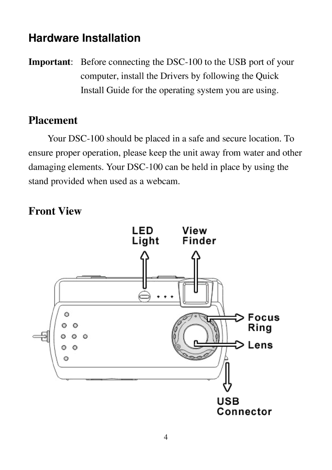 D-Link DSC-100 user manual Hardware Installation, Placement, Front View 