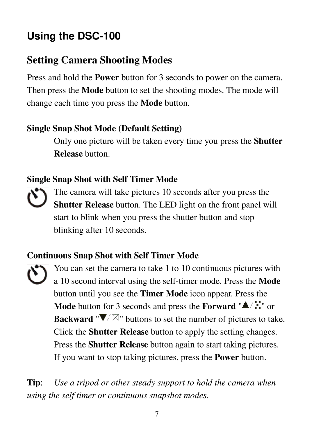 D-Link user manual Using the DSC-100, Setting Camera Shooting Modes, Single Snap Shot Mode Default Setting 