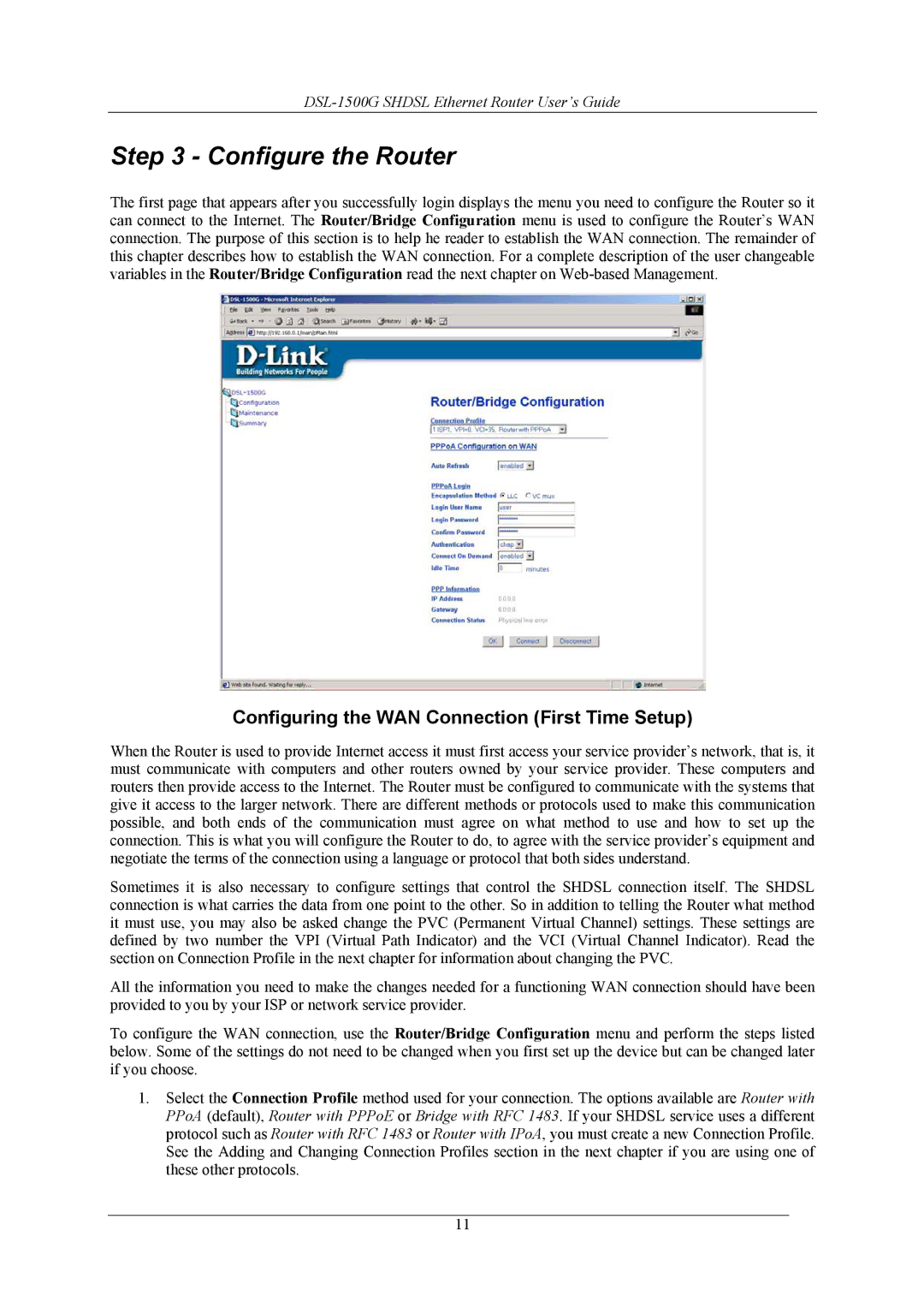 D-Link DSL-1500G manual Configure the Router, Configuring the WAN Connection First Time Setup 