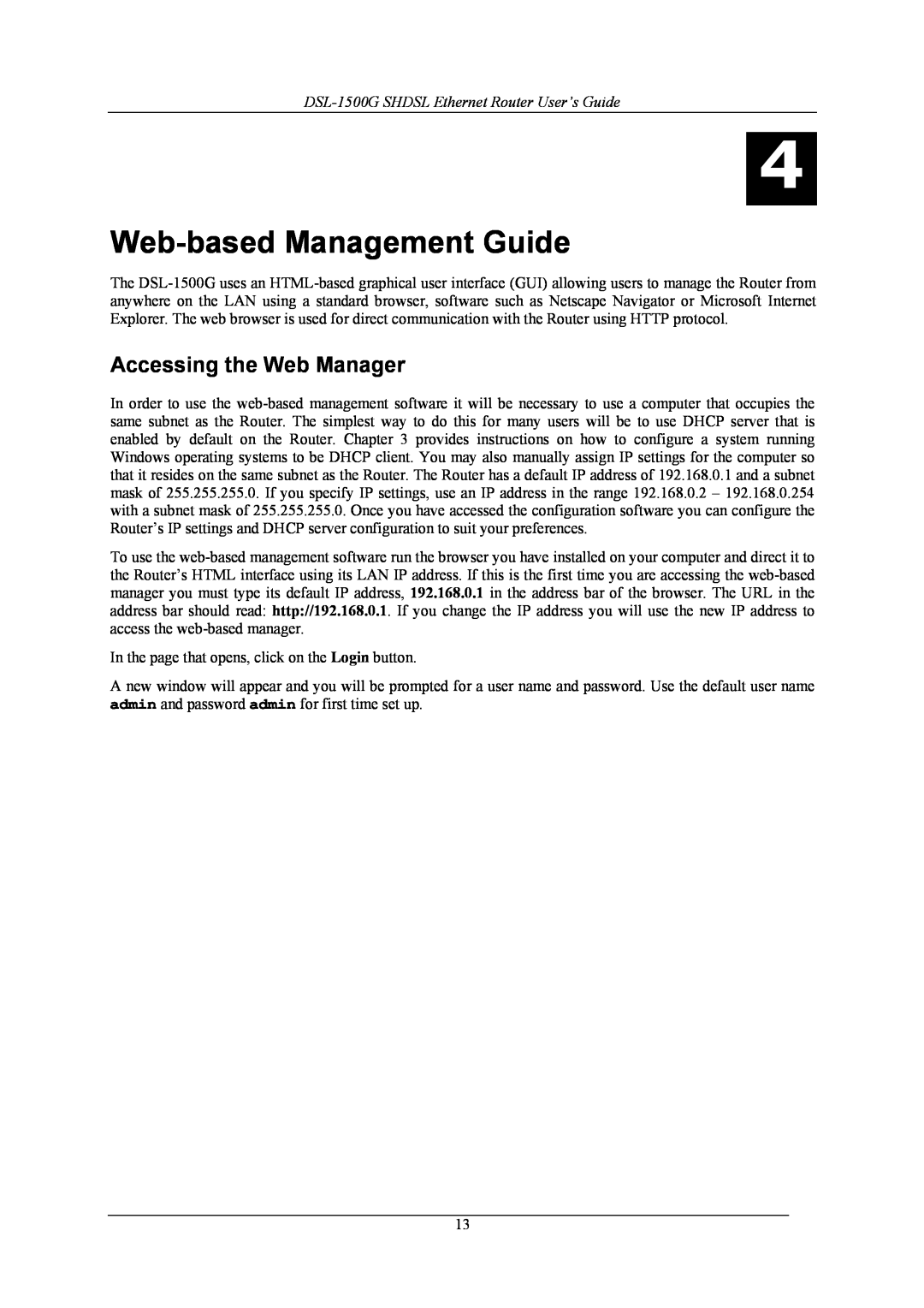 D-Link manual Web-based Management Guide, Accessing the Web Manager, DSL-1500G SHDSL Ethernet Router User’s Guide 