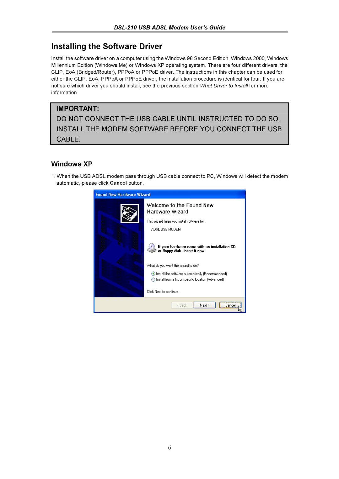 D-Link DSL-210 manual Installing the Software Driver, Windows XP 