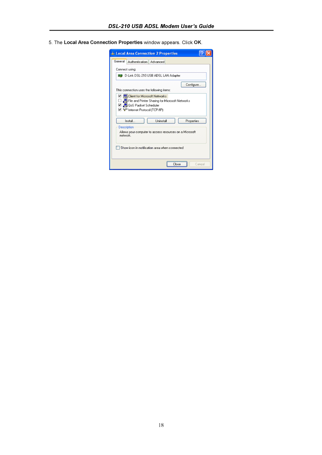 D-Link DSL-210 manual Local Area Connection Properties window appears. Click OK 