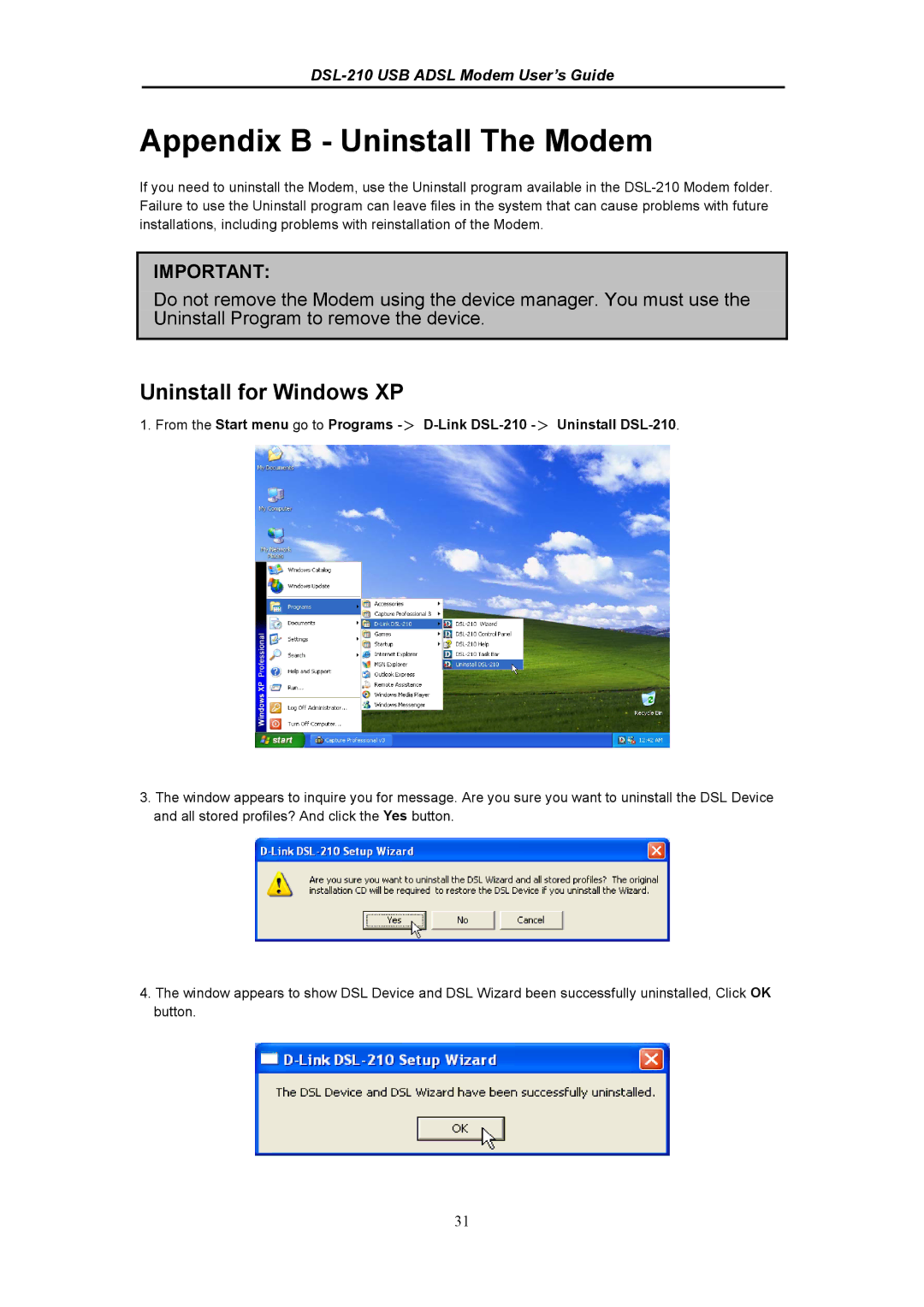 D-Link DSL-210 manual Appendix B Uninstall The Modem, Uninstall for Windows XP 