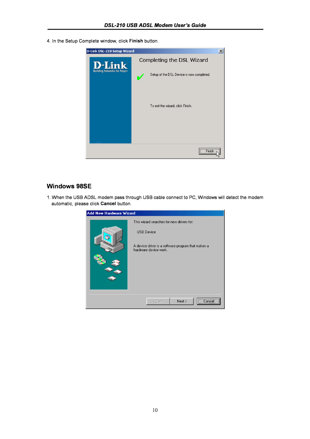 D-Link manual Windows 98SE, DSL-210 USB ADSL Modem User’s Guide 