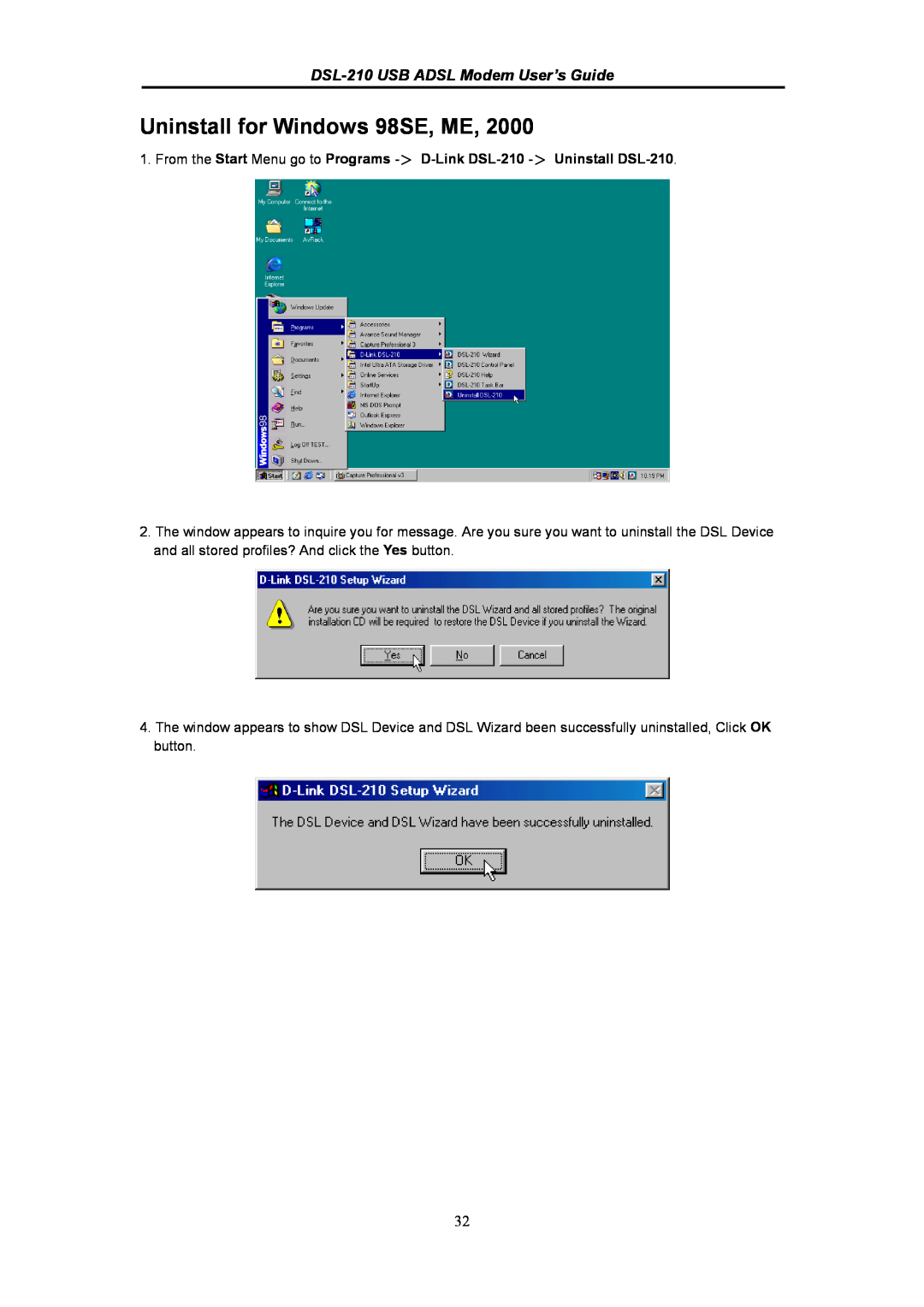 D-Link manual Uninstall for Windows 98SE, ME, DSL-210 USB ADSL Modem User’s Guide 