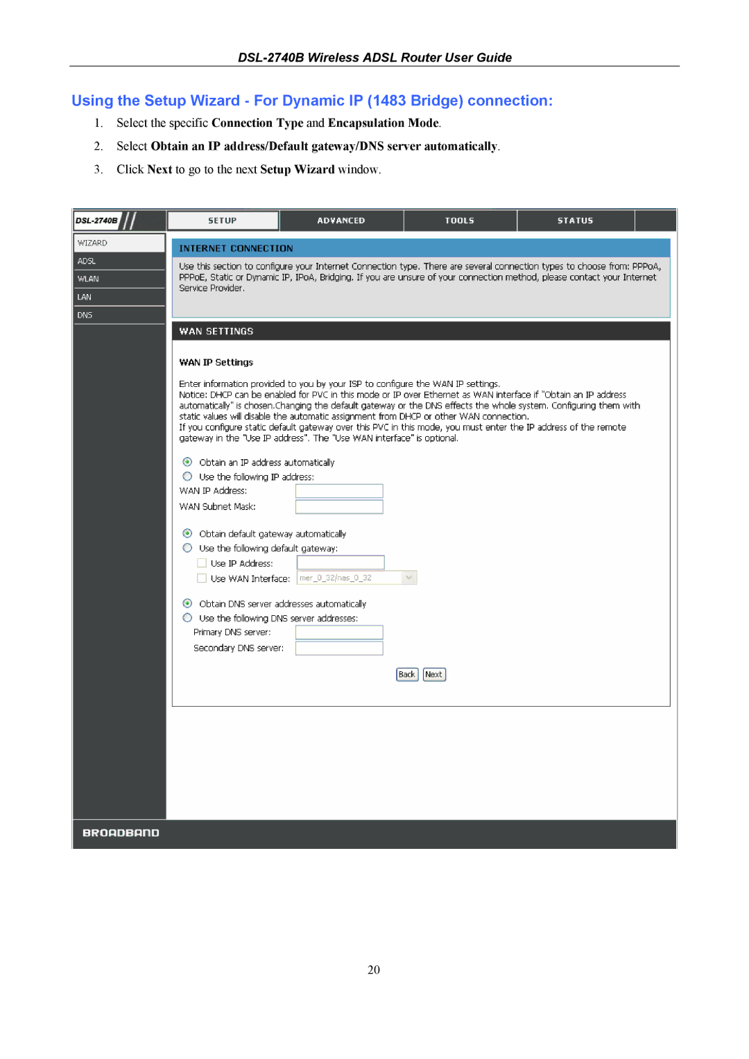 D-Link DSL-2740B manual Using the Setup Wizard For Dynamic IP 1483 Bridge connection 