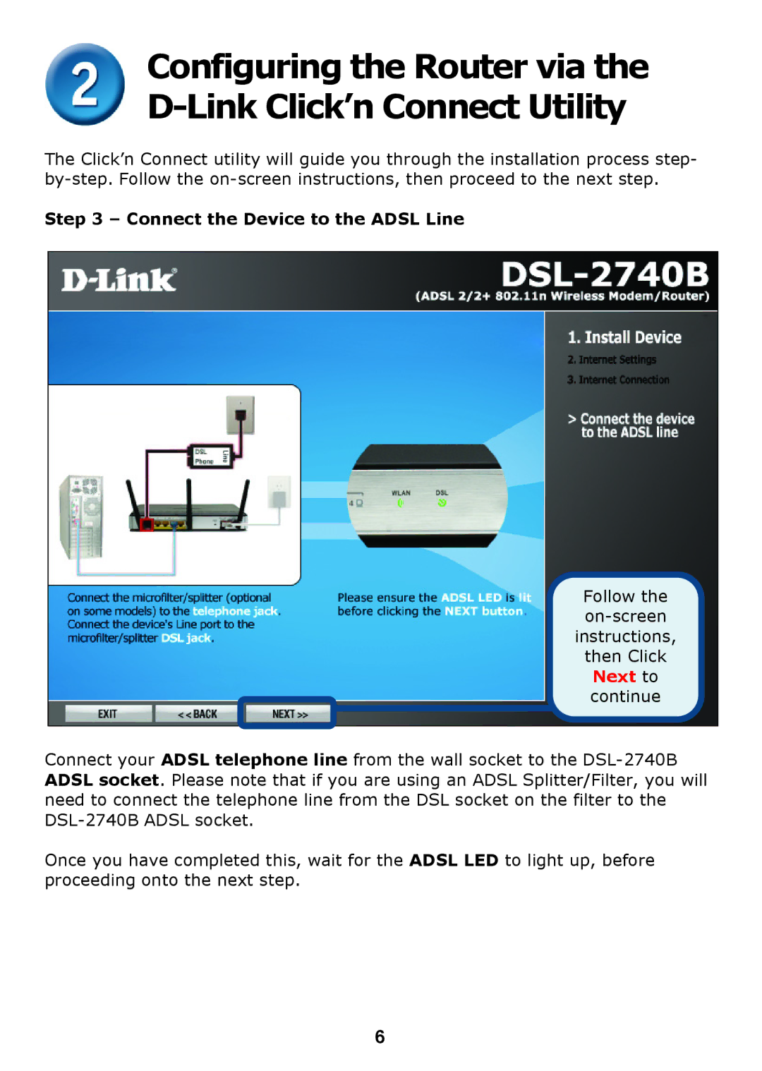 D-Link DSL 2740B manual Connect the Device to the Adsl Line 