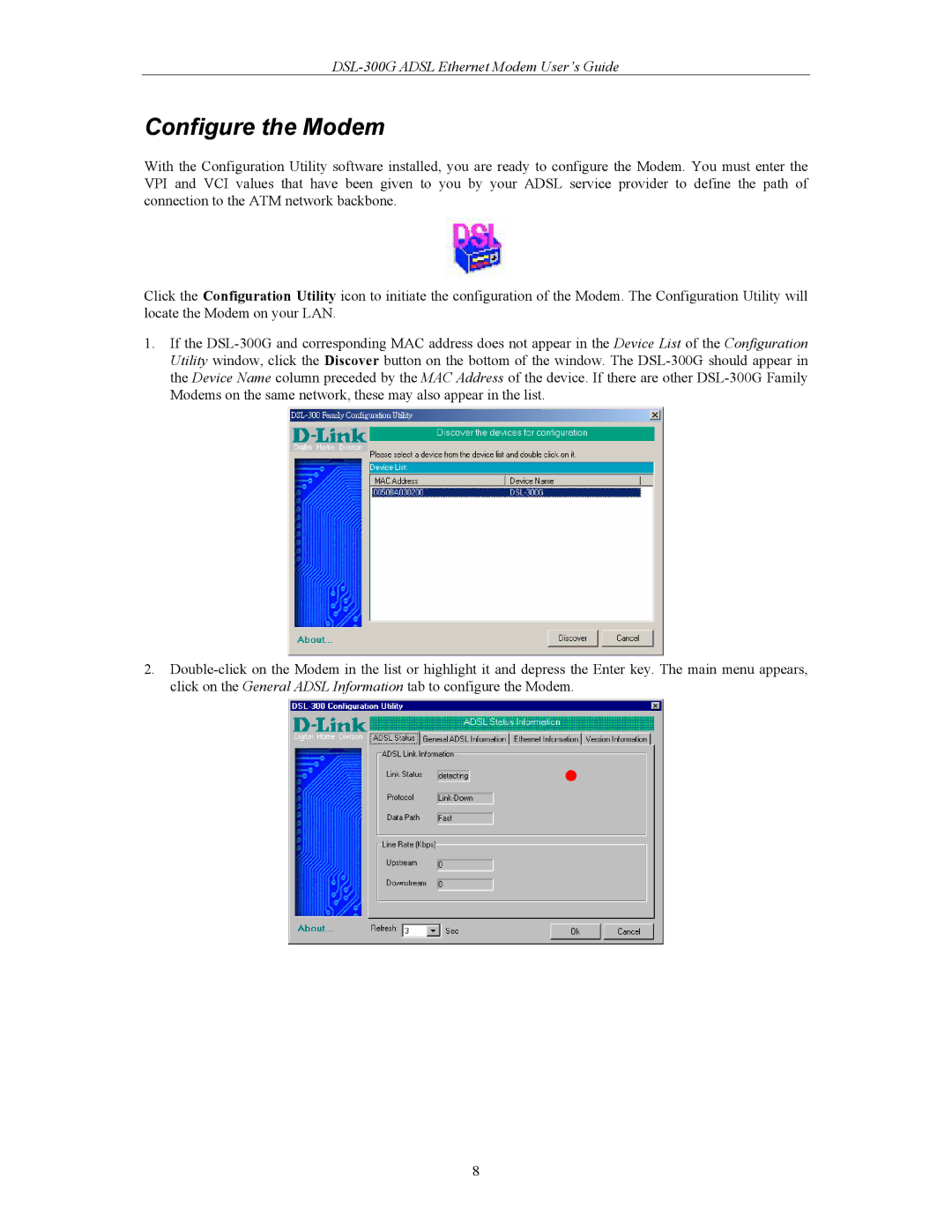 D-Link DSL-300G, DSL-300CV manual Configure the Modem 