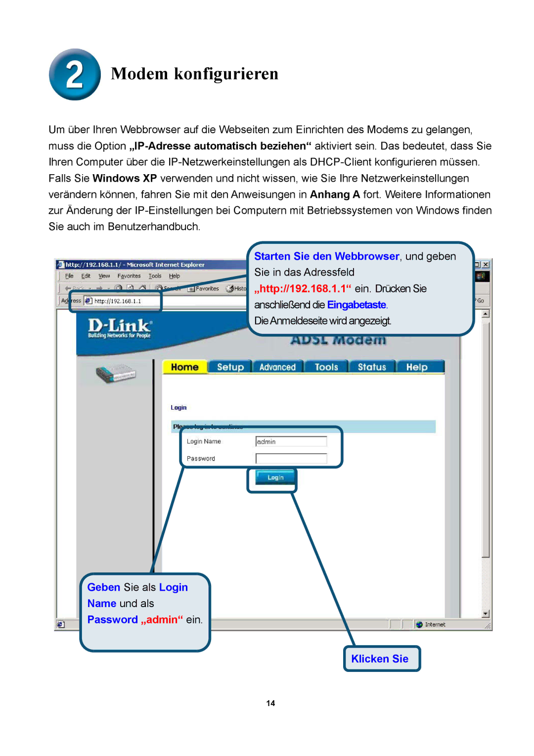 D-Link DSL-300T manual Modem konfigurieren, Starten Sie den Webbrowser, und geben, Geben Sie als Login 