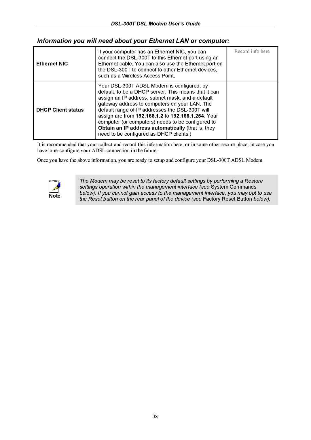 D-Link DSL-300T user manual Ethernet NIC, Dhcp Client status, Obtain an IP address automatically that is, they 