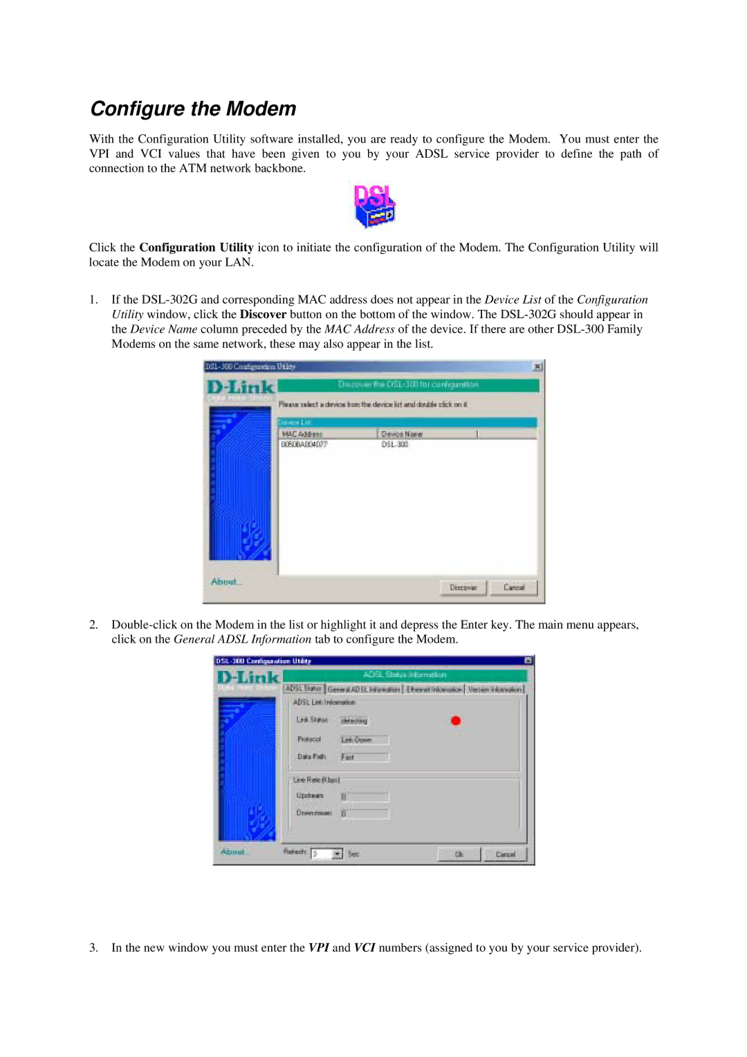 D-Link DSL-302G manual Configure the Modem 