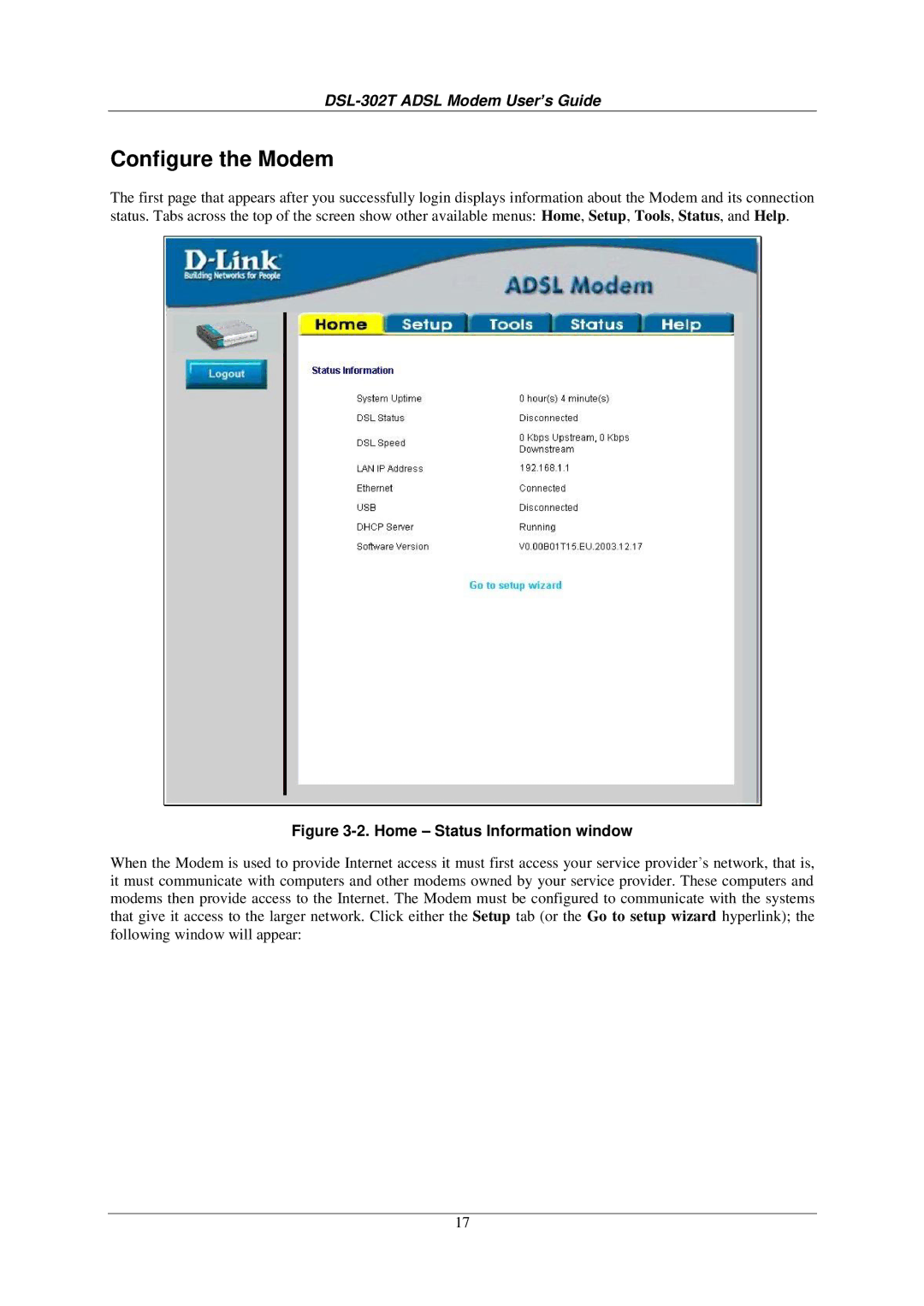 D-Link DSL-302T user manual Configure the Modem, Home Status Information window 