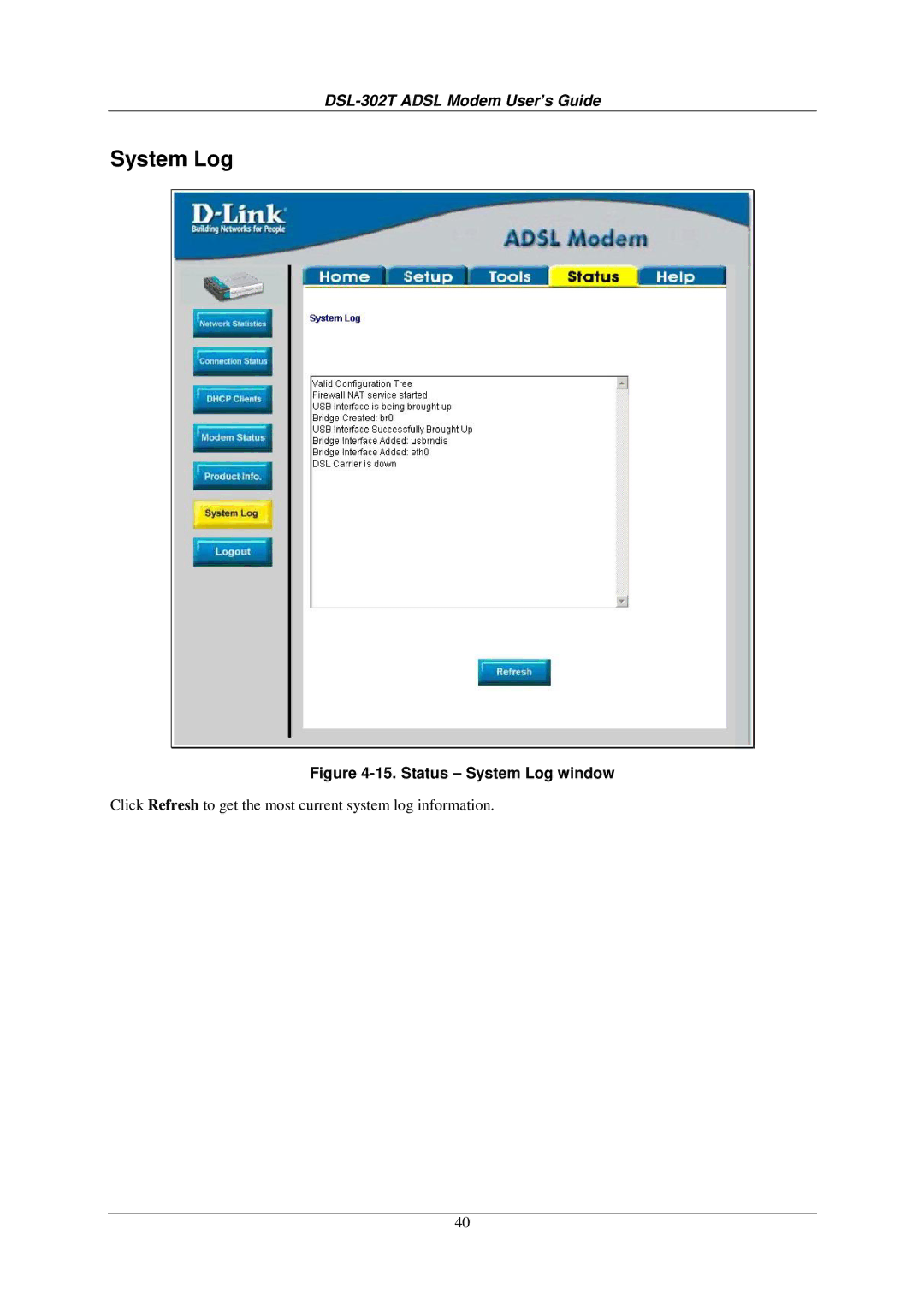 D-Link DSL-302T user manual Status System Log window 