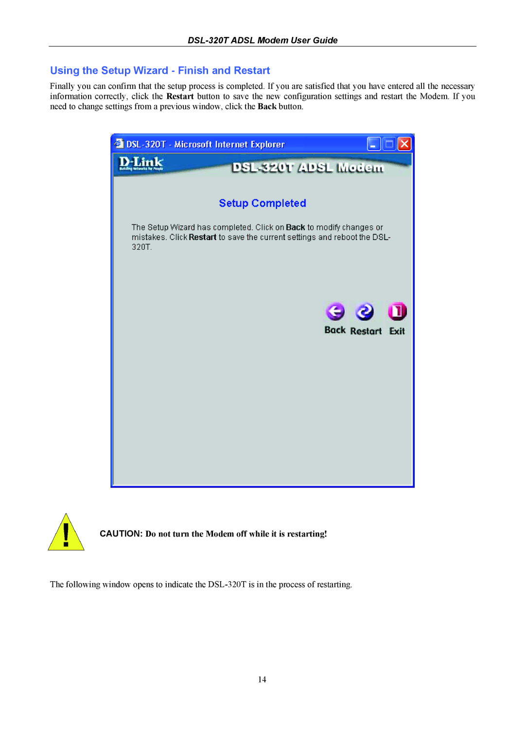 D-Link DSL-320T manual Using the Setup Wizard Finish and Restart 