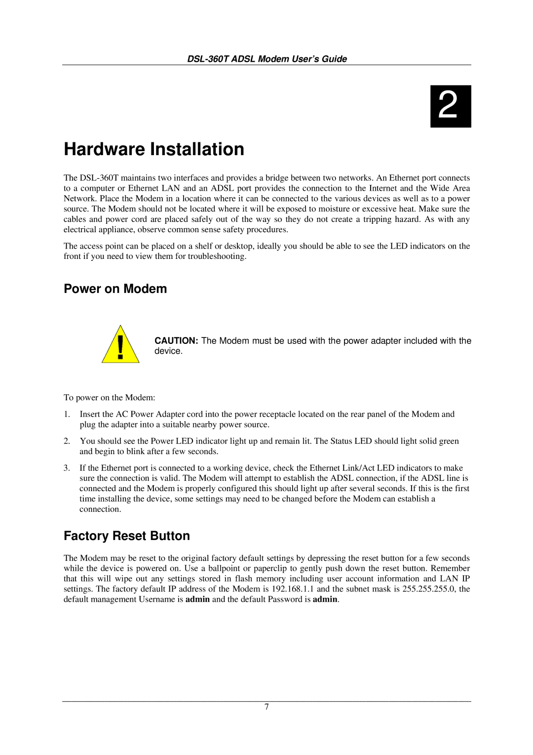 D-Link DSL-360T user manual Hardware Installation, Power on Modem, Factory Reset Button 