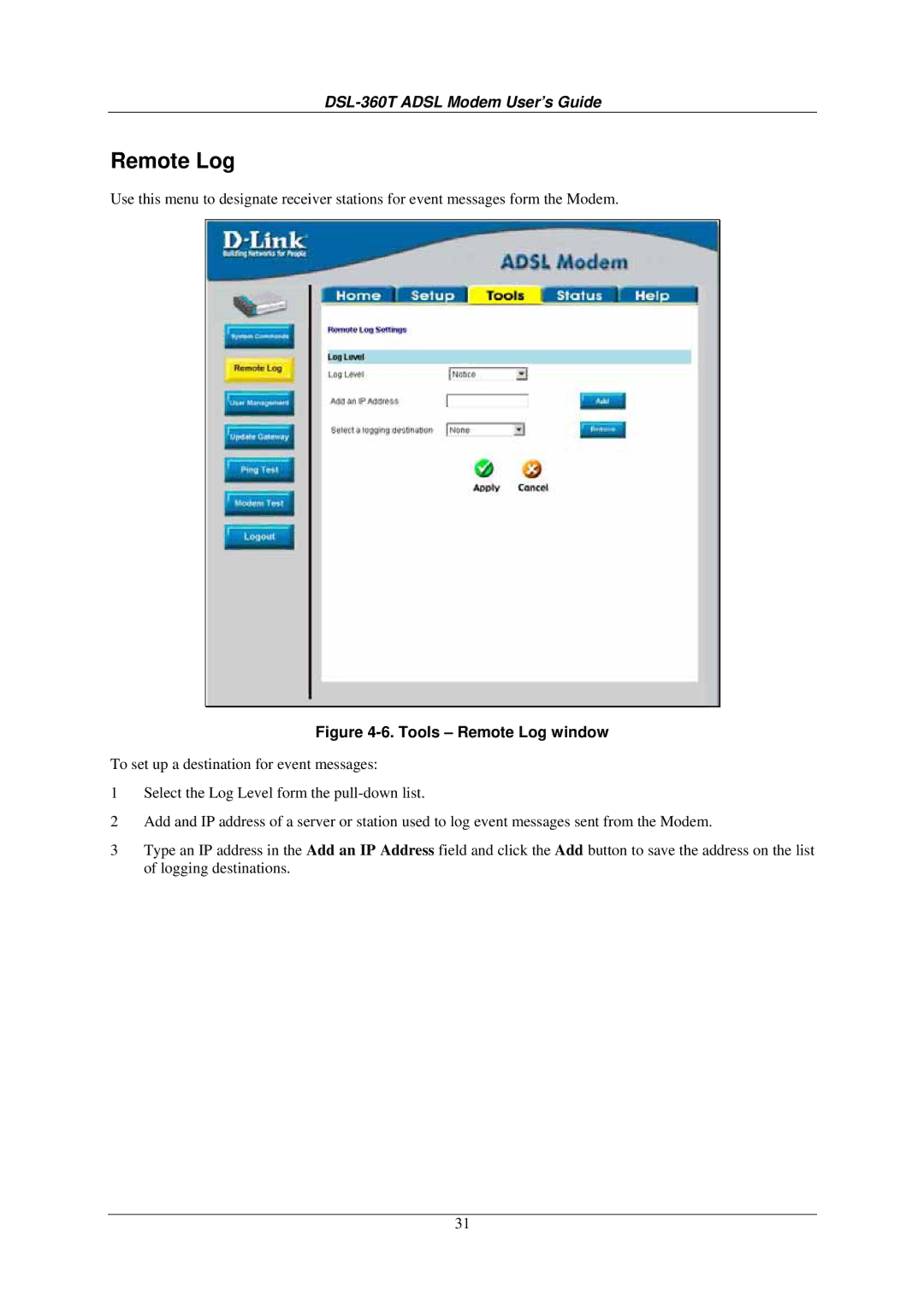 D-Link DSL-360T user manual Tools Remote Log window 