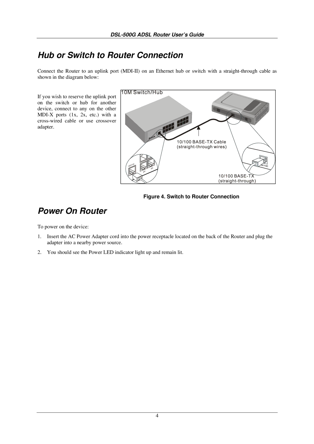 D-Link DSL-500G manual Hub or Switch to Router Connection, Power On Router 