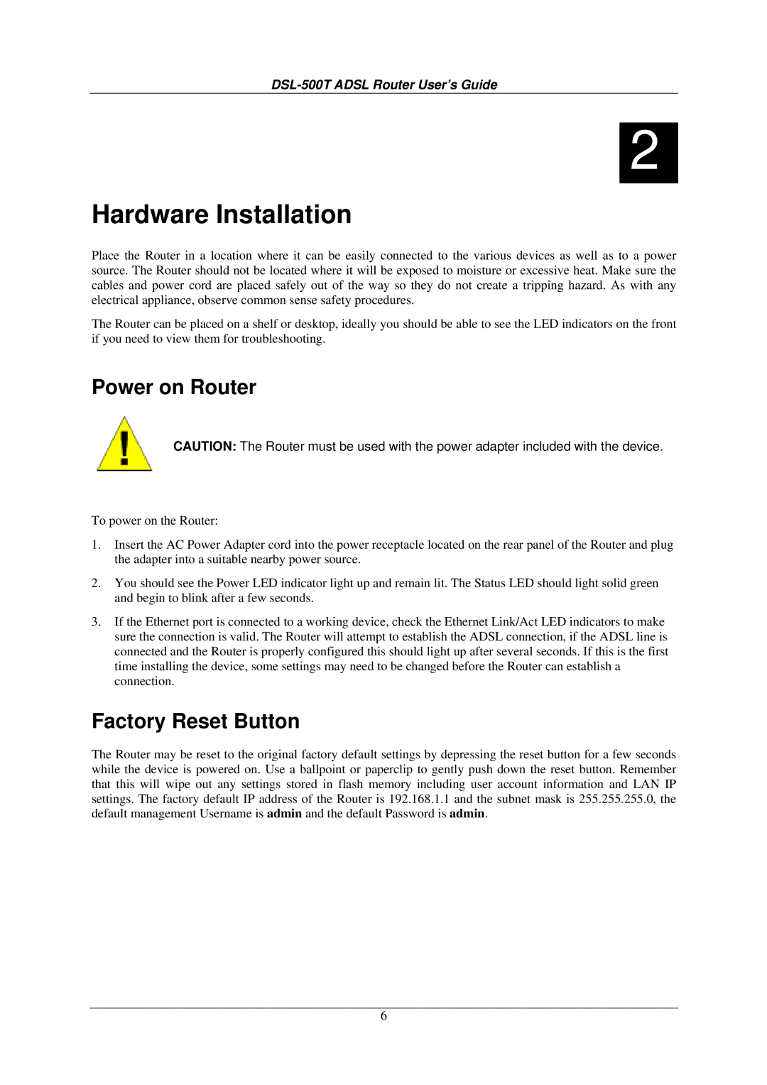 D-Link DSL-500T manual Power on Router, Factory Reset Button 