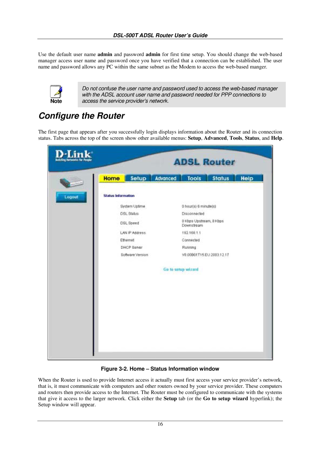 D-Link DSL-500T manual Configure the Router, Home Status Information window 