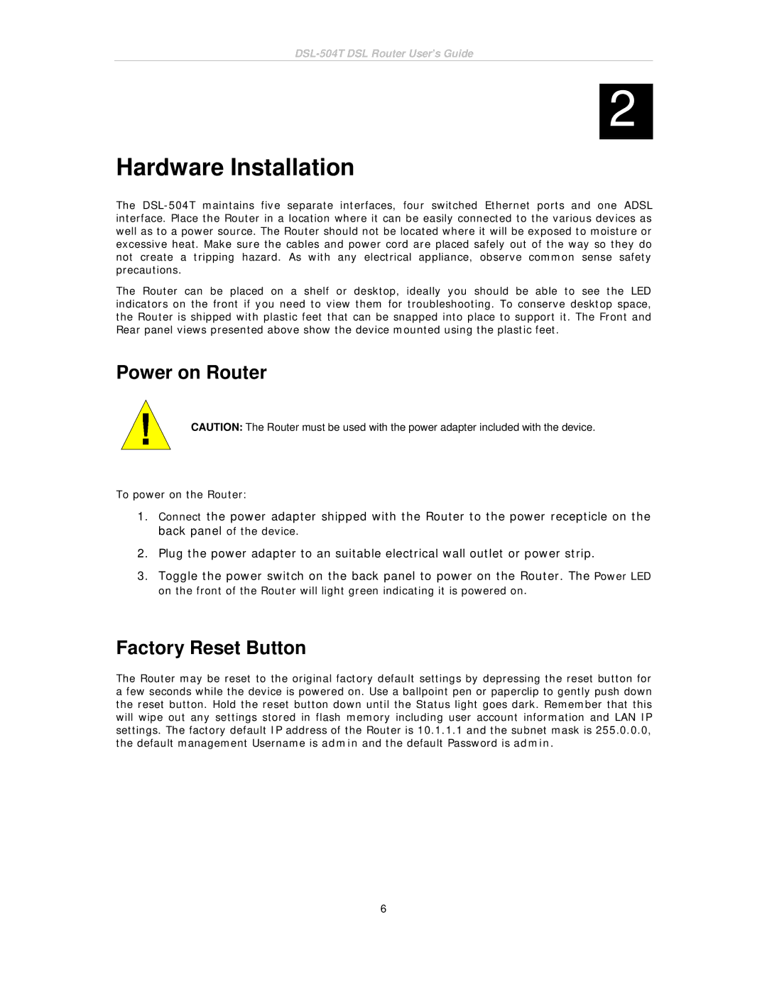 D-Link DSL-504T manual Hardware Installation, Power on Router, Factory Reset Button 