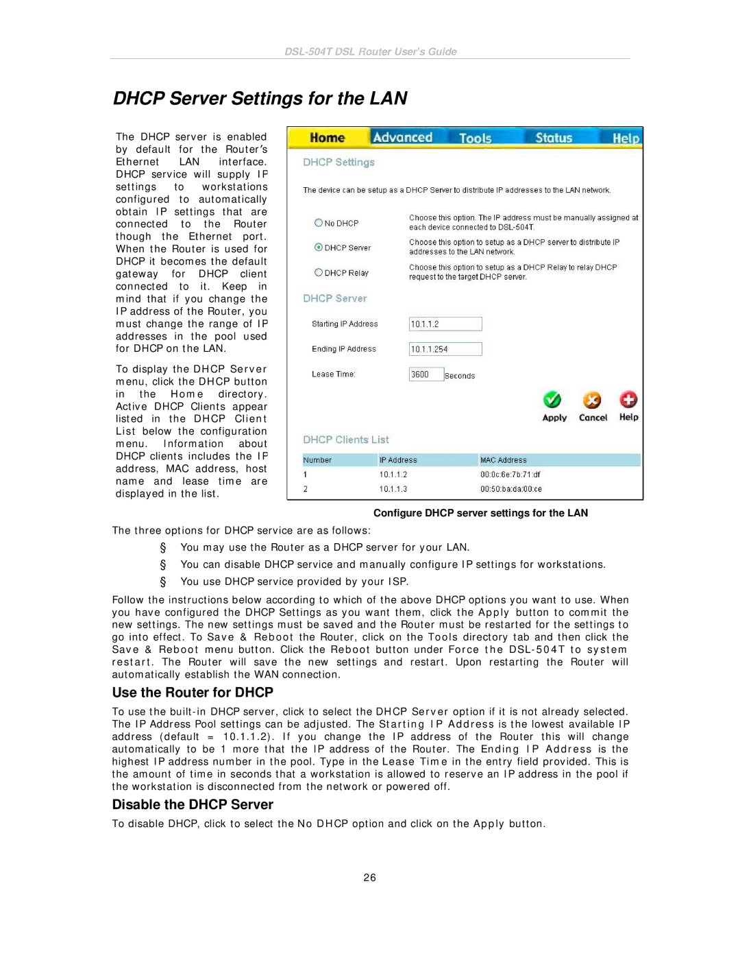 D-Link DSL-504T manual Dhcp Server Settings for the LAN, Use the Router for Dhcp, Disable the Dhcp Server 