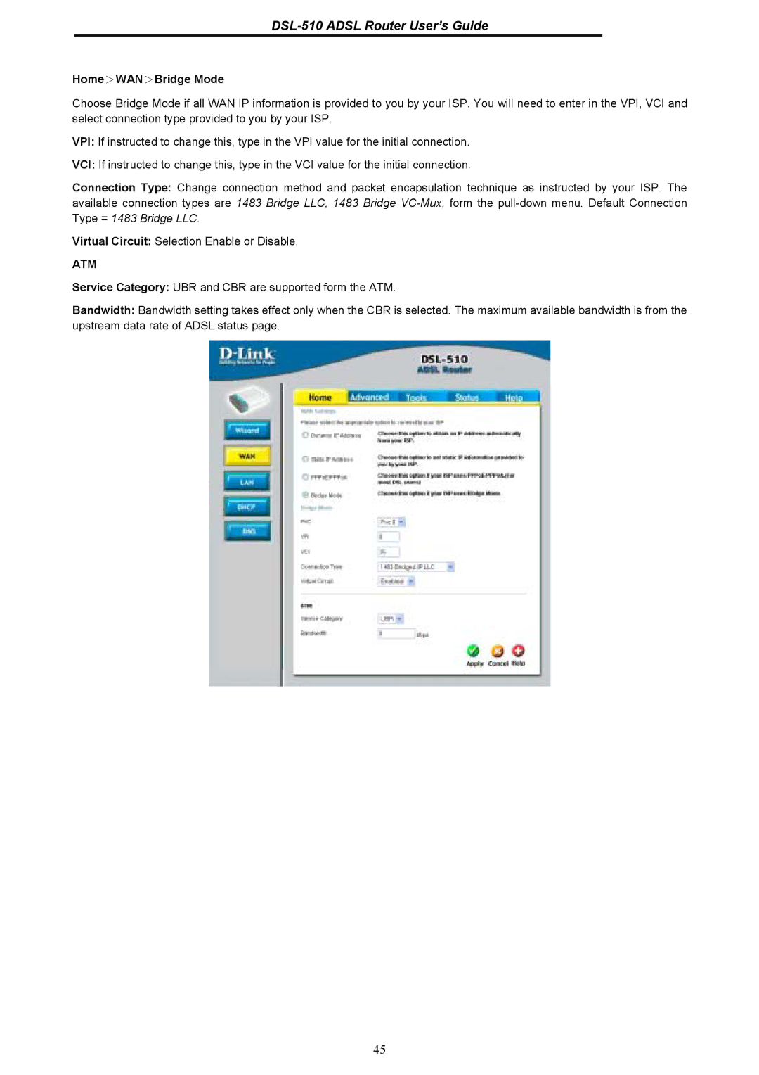 D-Link DSL-510 manual Home＞WAN＞Bridge Mode 