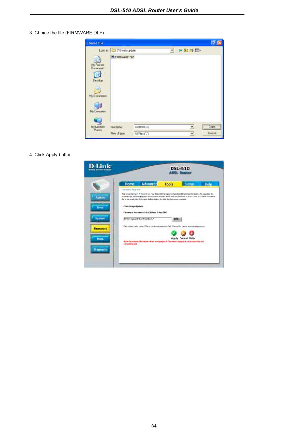 D-Link DSL-510 manual Choice the file FIRMWARE.DLF Click Apply button 