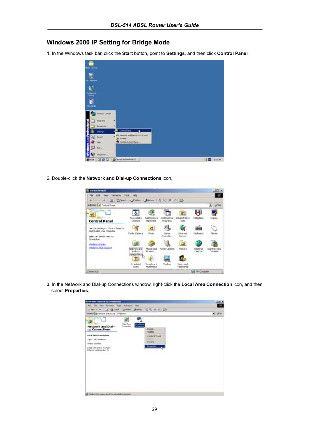 D-Link DSL-514 manual Windows 2000 IP Setting for Bridge Mode, Double-click the Network and Dial-up Connections icon 