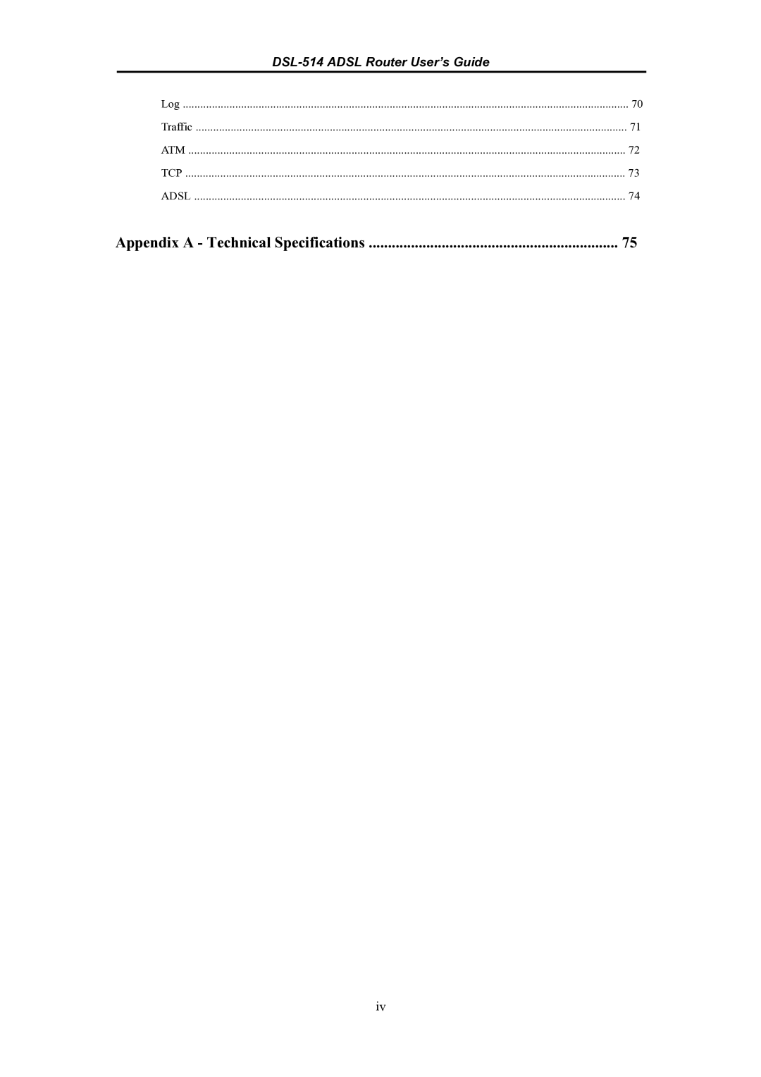 D-Link DSL-514 manual Appendix a Technical Specifications 