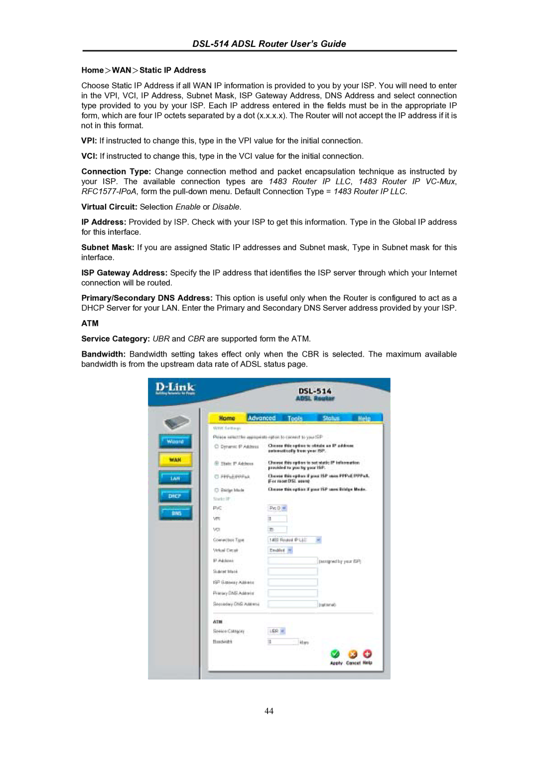 D-Link DSL-514 manual Home＞WAN＞Static IP Address 