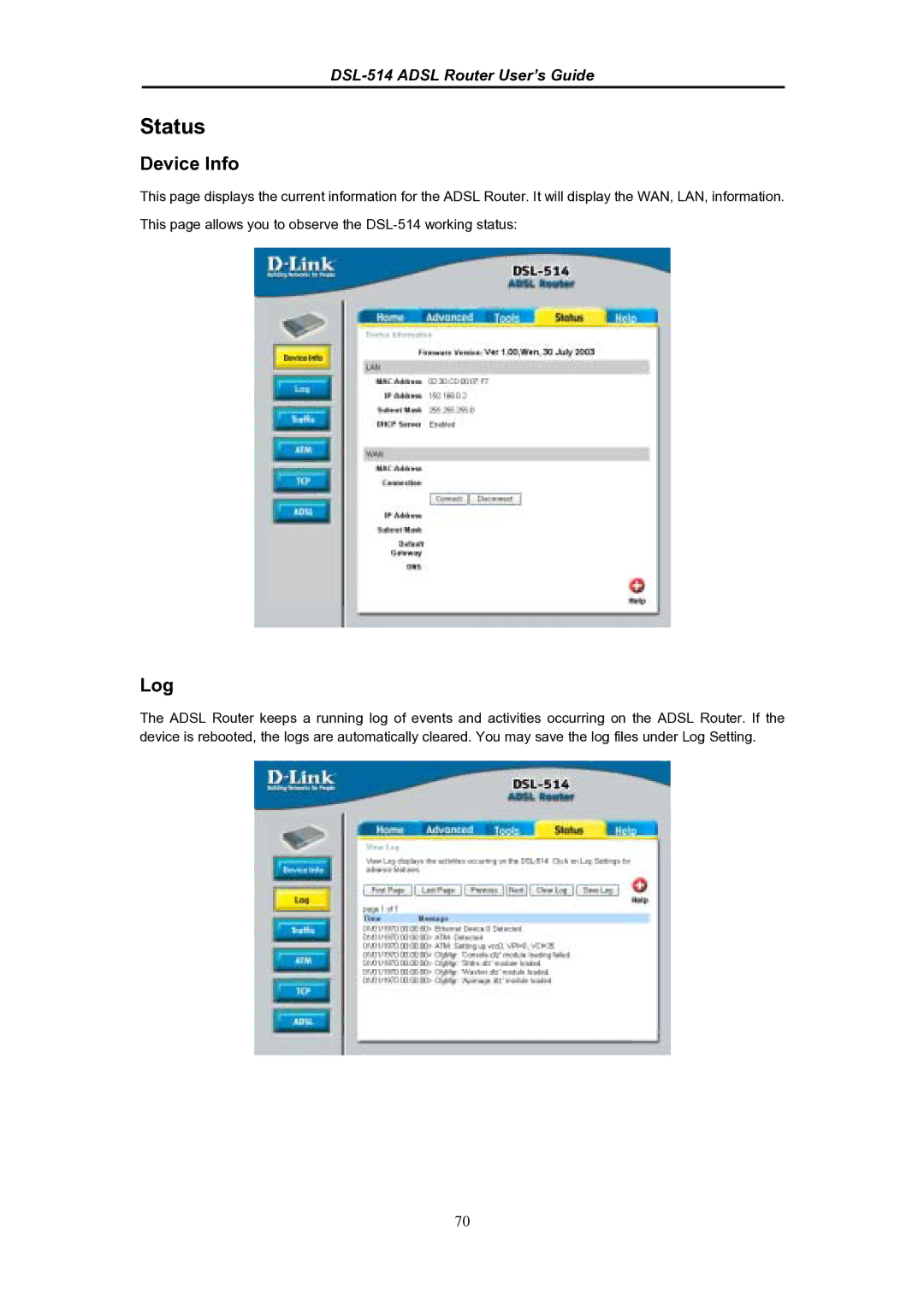 D-Link DSL-514 manual Status, Device Info, Log 