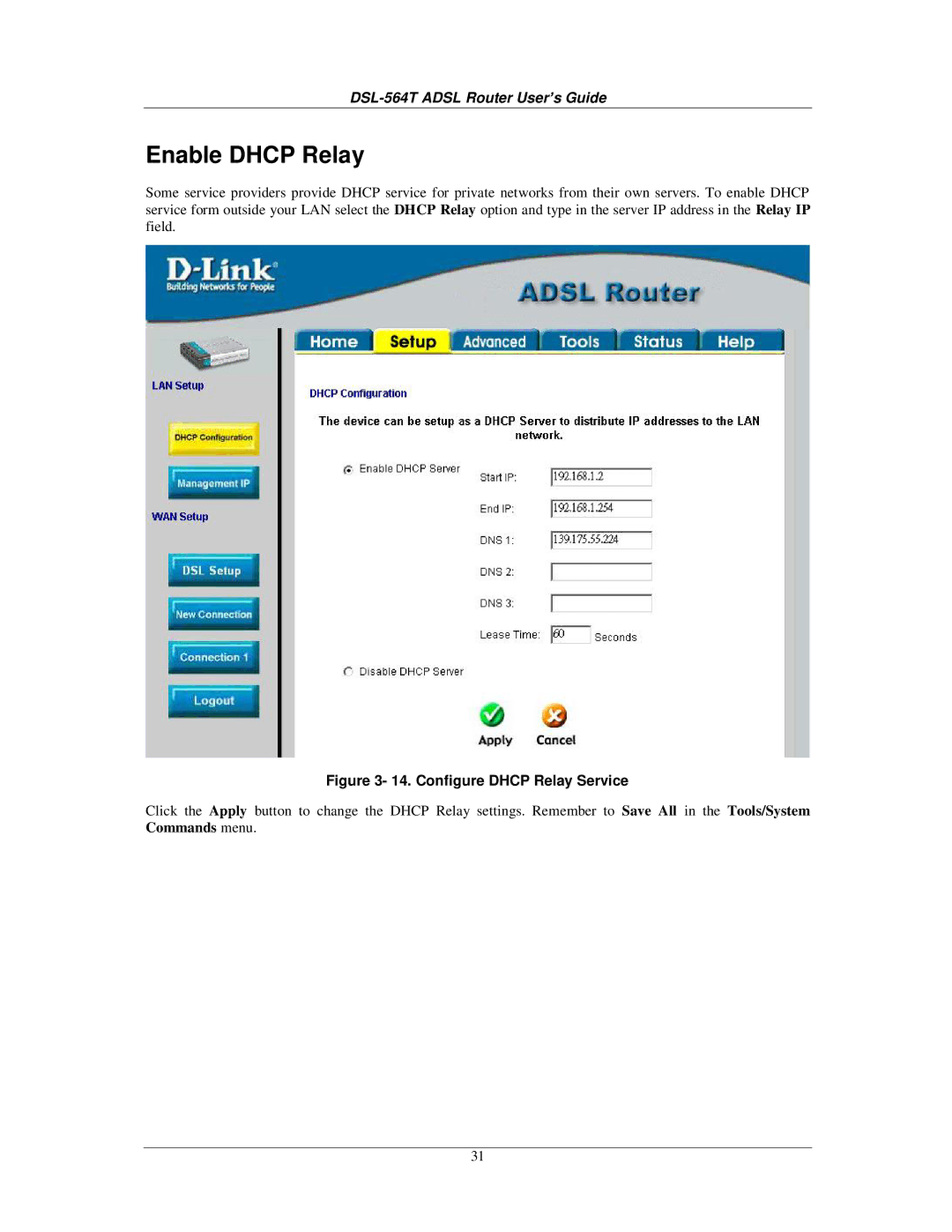 D-Link DSL-564T manual Enable Dhcp Relay, Configure Dhcp Relay Service 