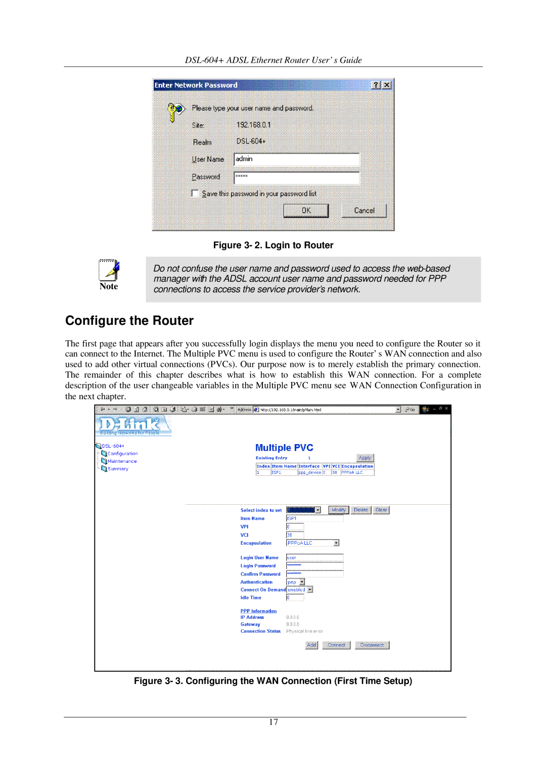 D-Link DSL-604+ manual Configure the Router, Configuring the WAN Connection First Time Setup 