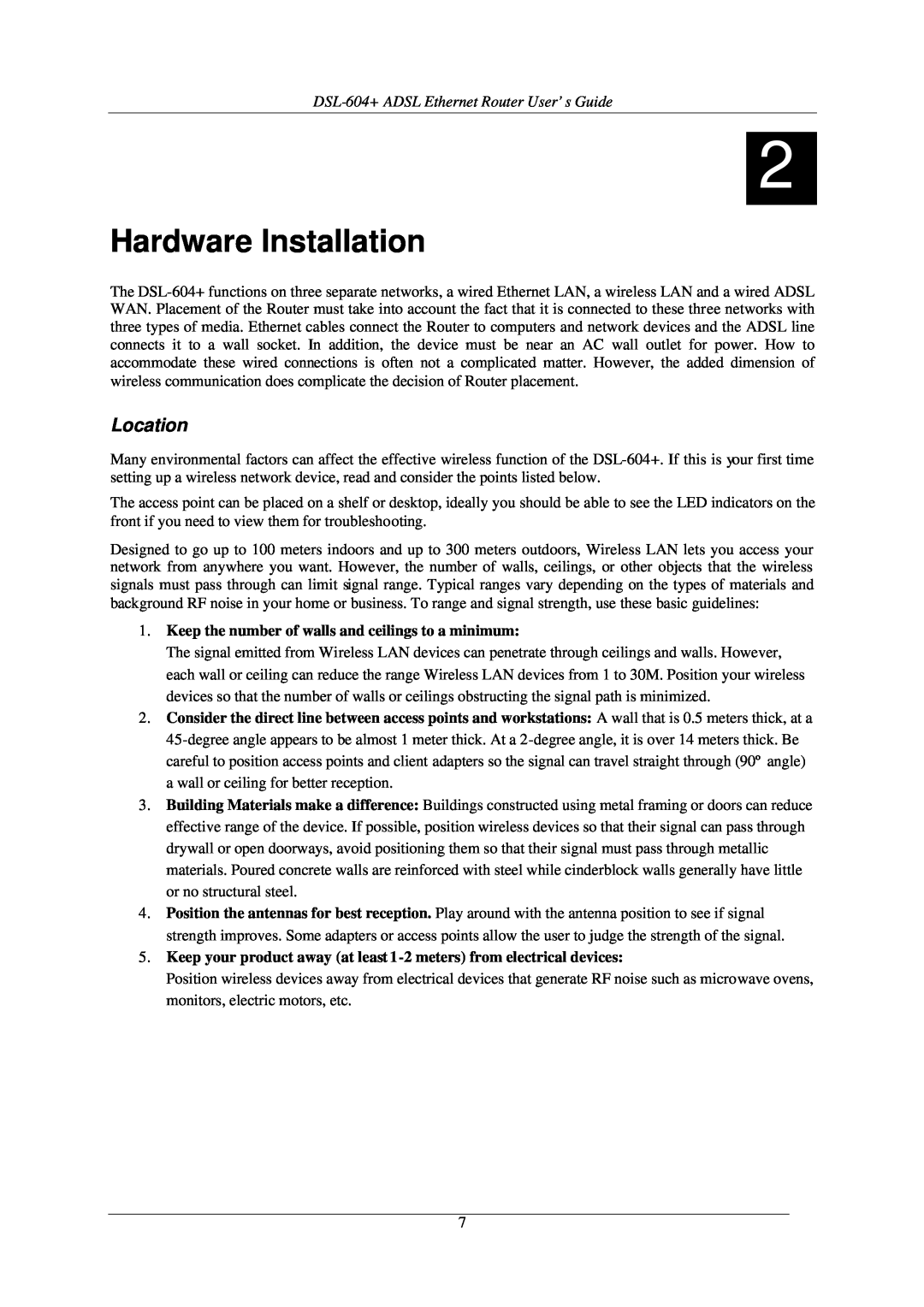D-Link manual Hardware Installation, Location, DSL-604+ ADSL Ethernet Router User’s Guide 