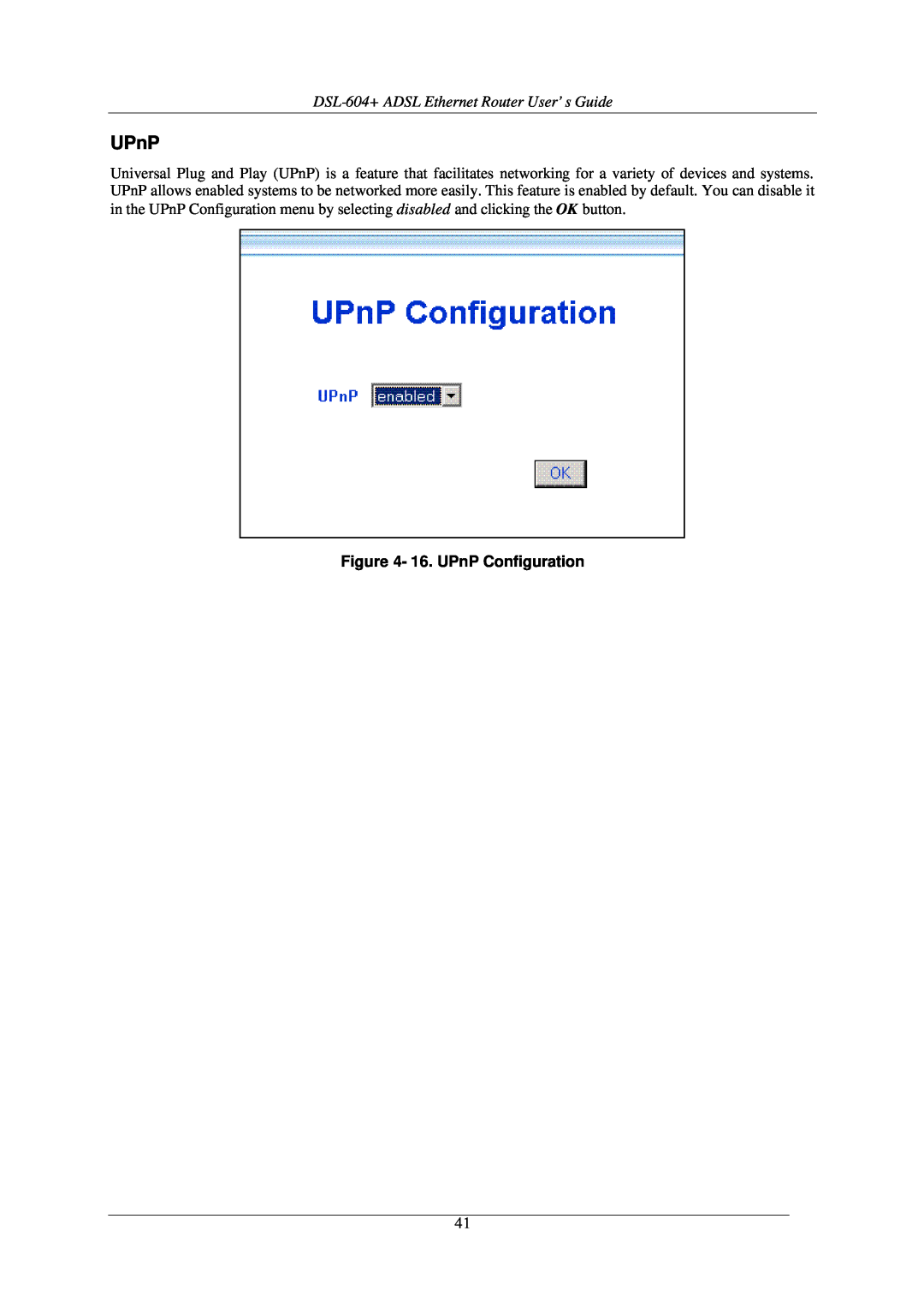 D-Link manual DSL-604+ ADSL Ethernet Router User’s Guide, 16. UPnP Configuration 