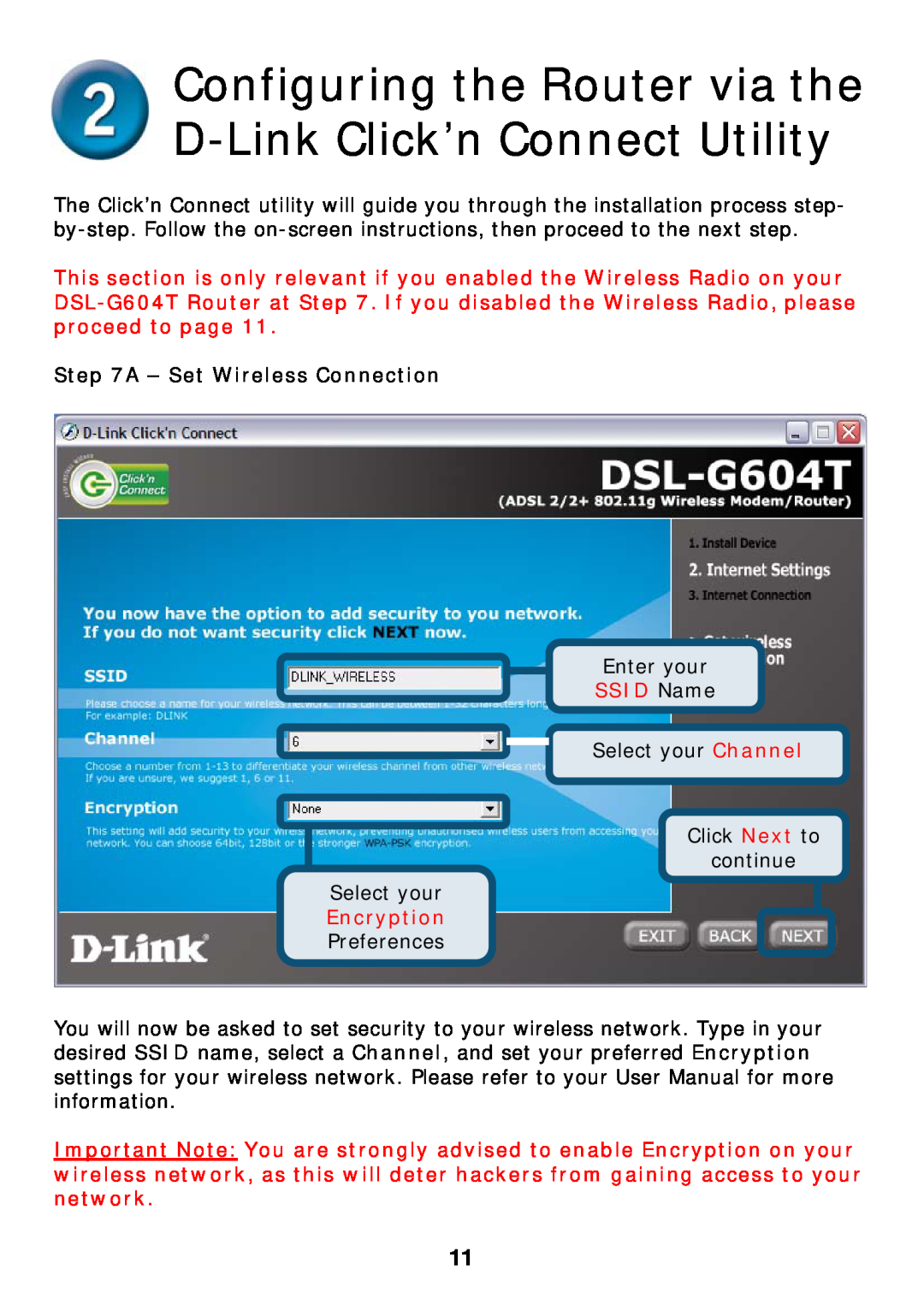 D-Link DSL-G604T specifications Configuring the Router via the D-Link Click’n Connect Utility, A - Set Wireless Connection 