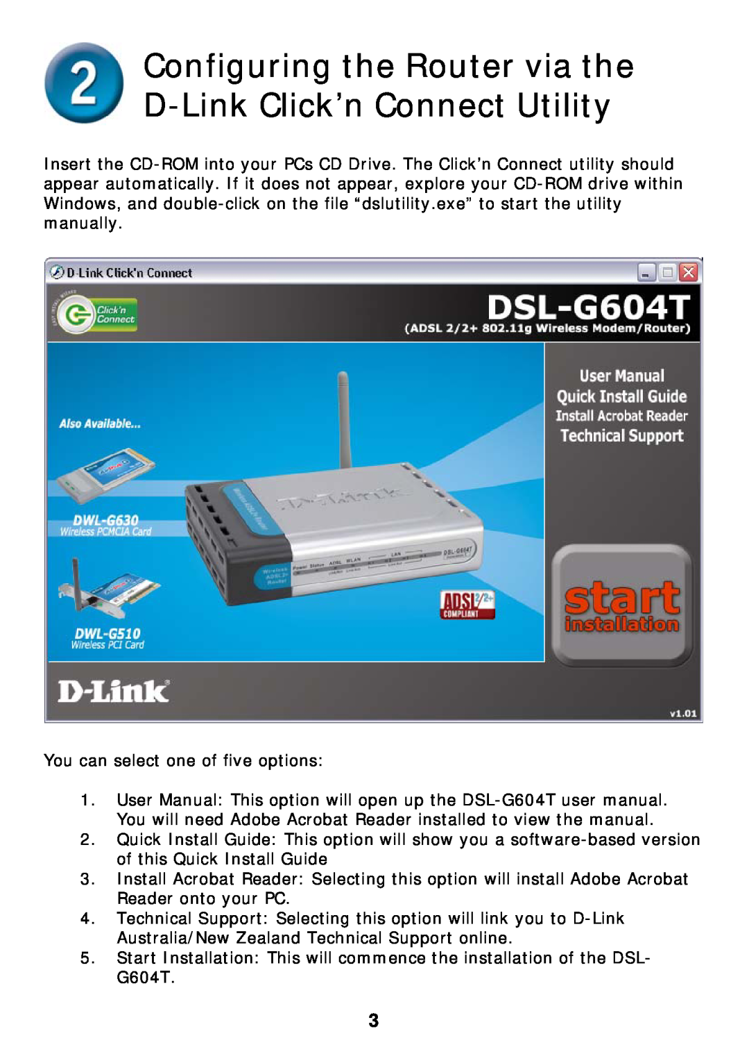 D-Link DSL-G604T specifications Configuring the Router via the D-Link Click’n Connect Utility 