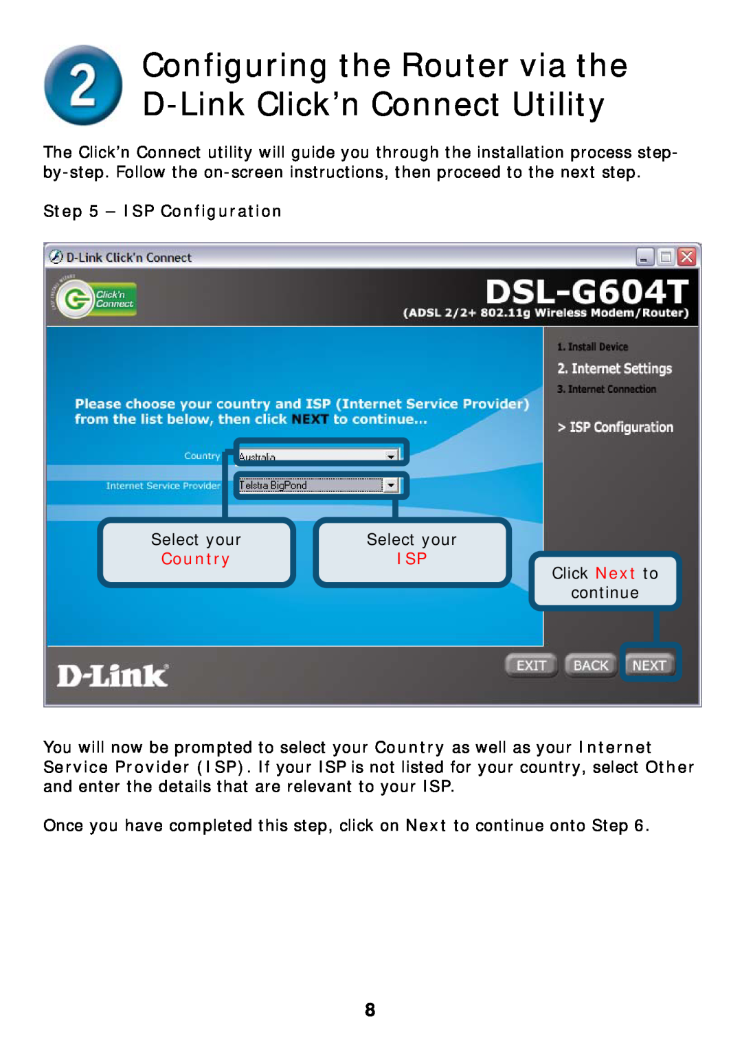 D-Link DSL-G604T specifications Configuring the Router via the D-Link Click’n Connect Utility, ISP Configuration 