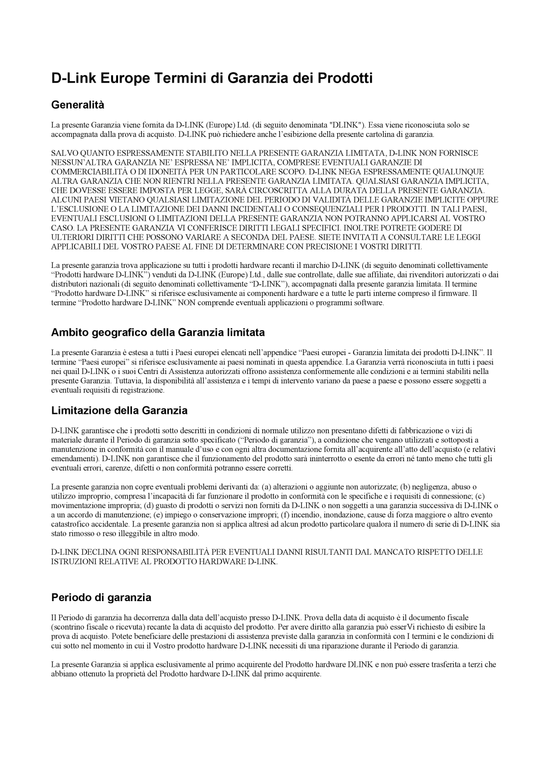 D-Link DSL-G604T manual Link Europe Termini di Garanzia dei Prodotti, Generalità 