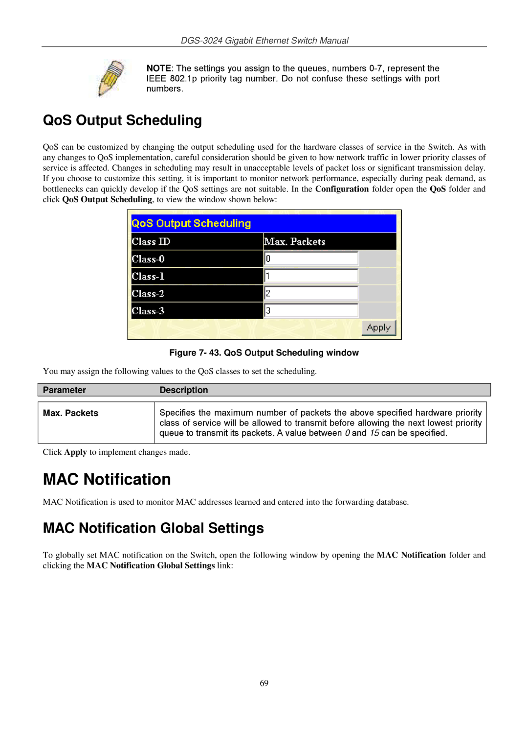 D-Link DSL-G604T manual QoS Output Scheduling, MAC Notification Global Settings, ParameterDescription Max. Packets 