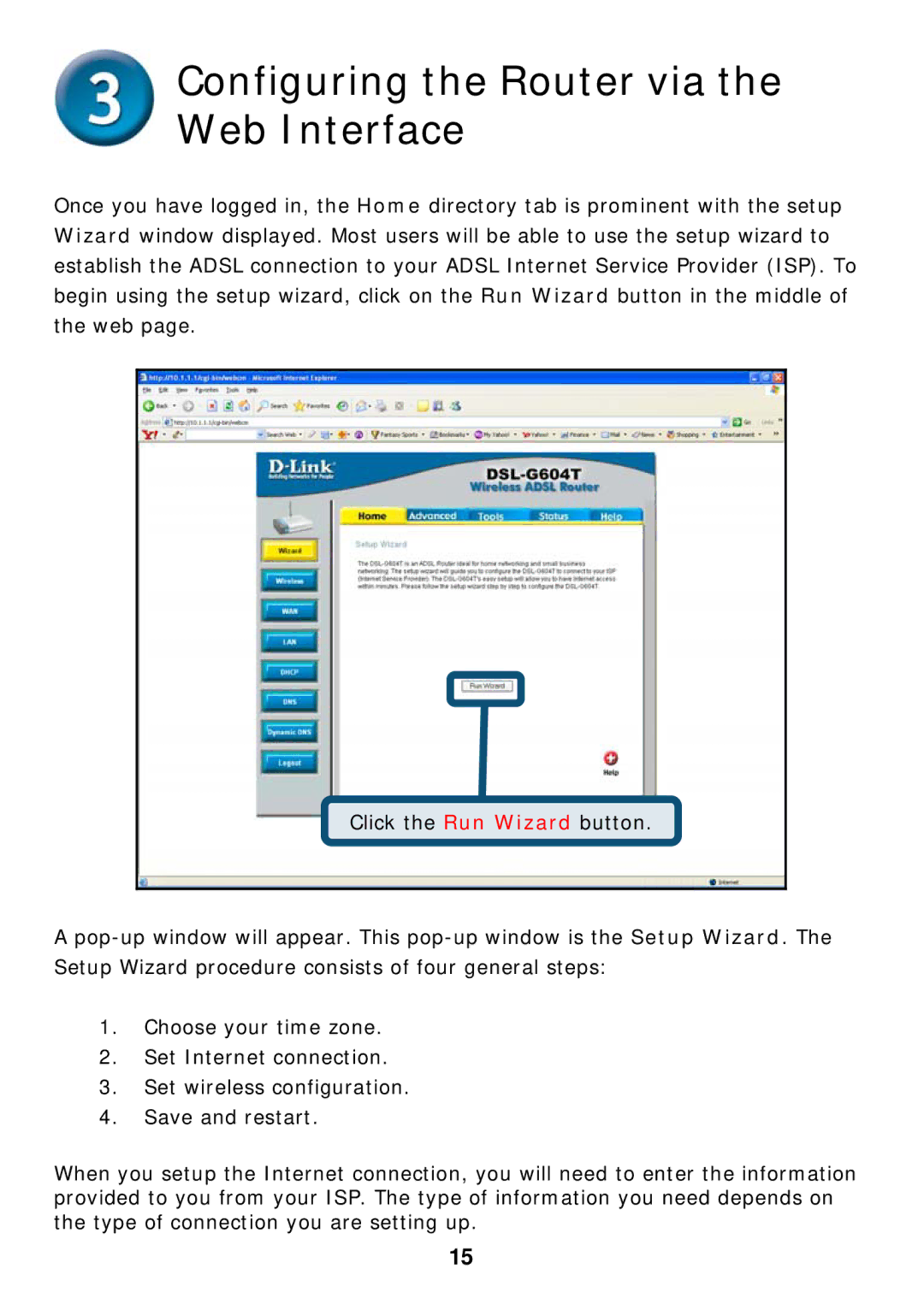 D-Link DSL-G604T specifications Configuring the Router via the Web Interface 